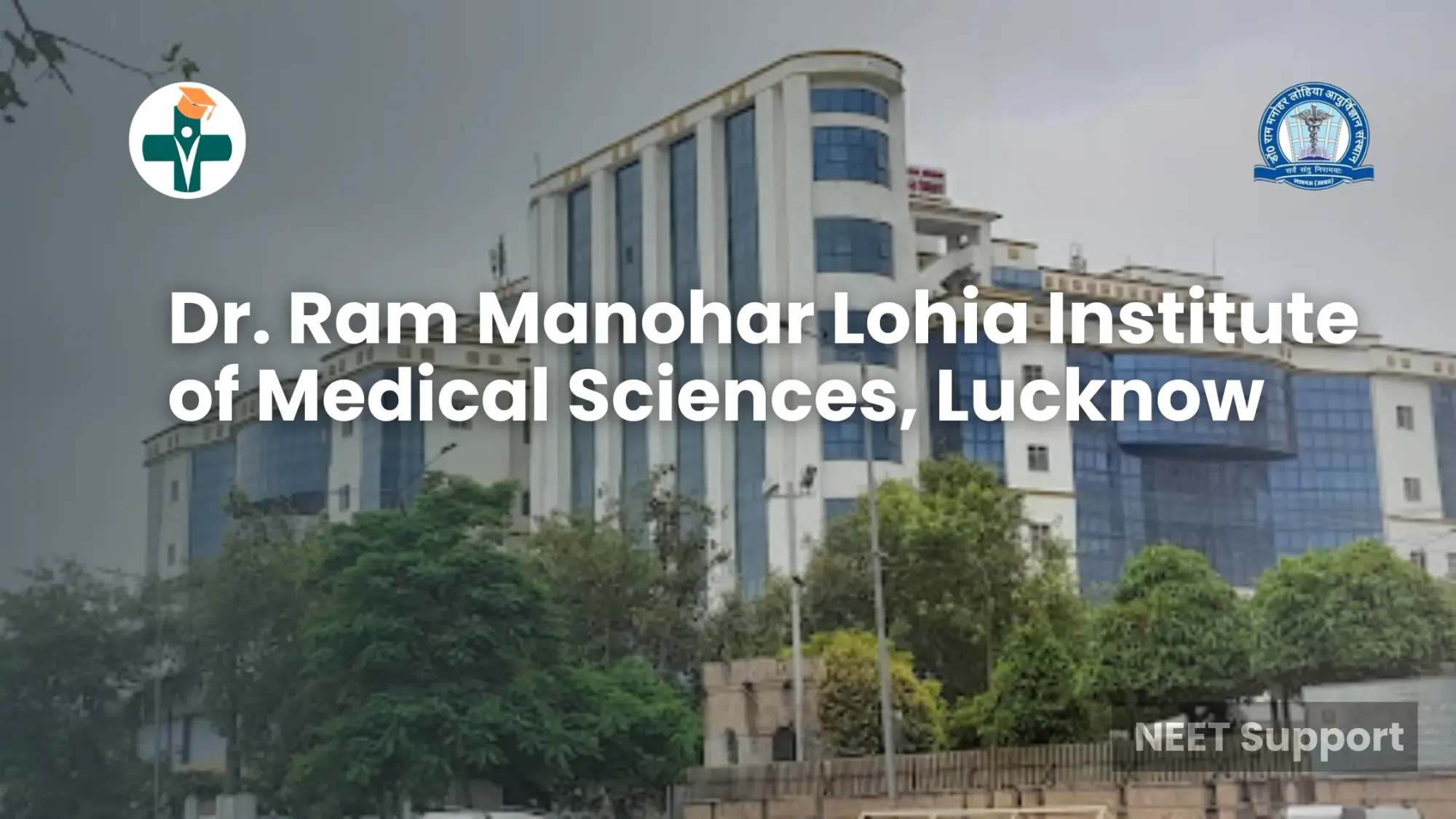 Ram Manohar Lohia Institute of Medical Sciences