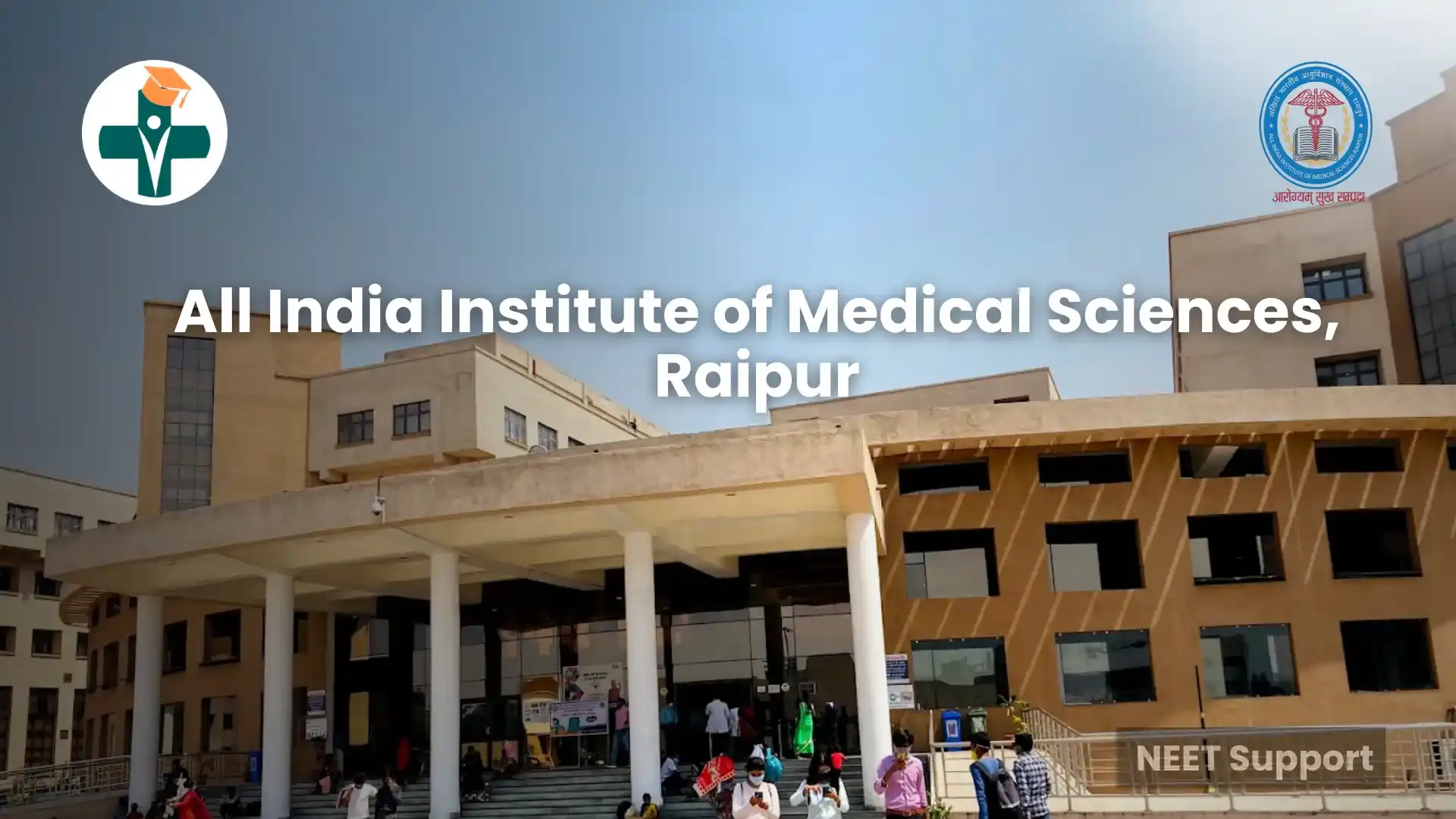 AIIMS—All India Institute Of Medical Sciences, Raipur