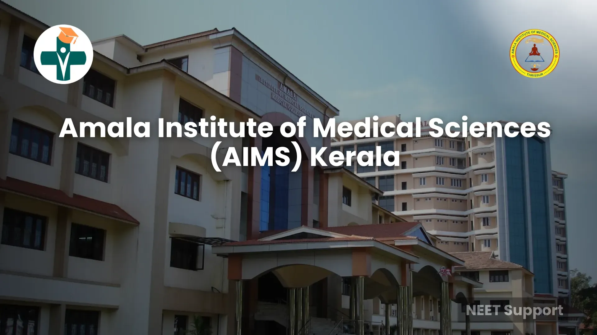 Amala Institute of Medical Sciences (AIMS), Kerala