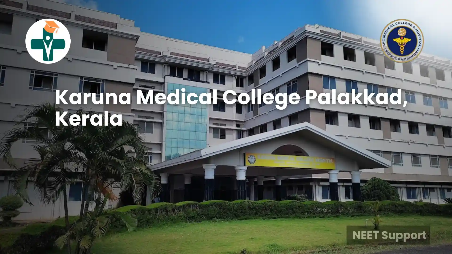 Karuna Medical College Palakkad, Kerala