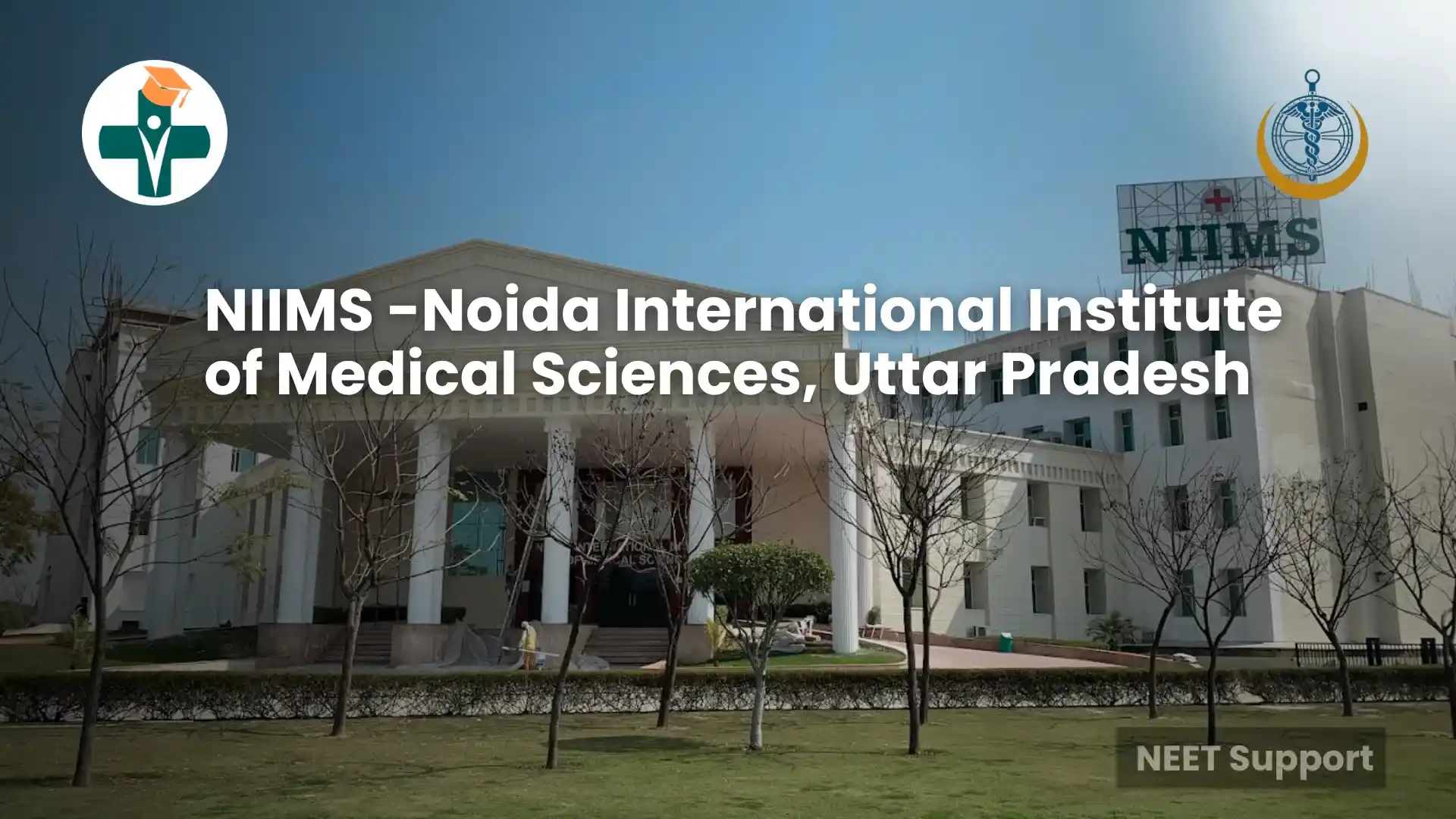 NIIMS -Noida International Institute of Medical Sciences