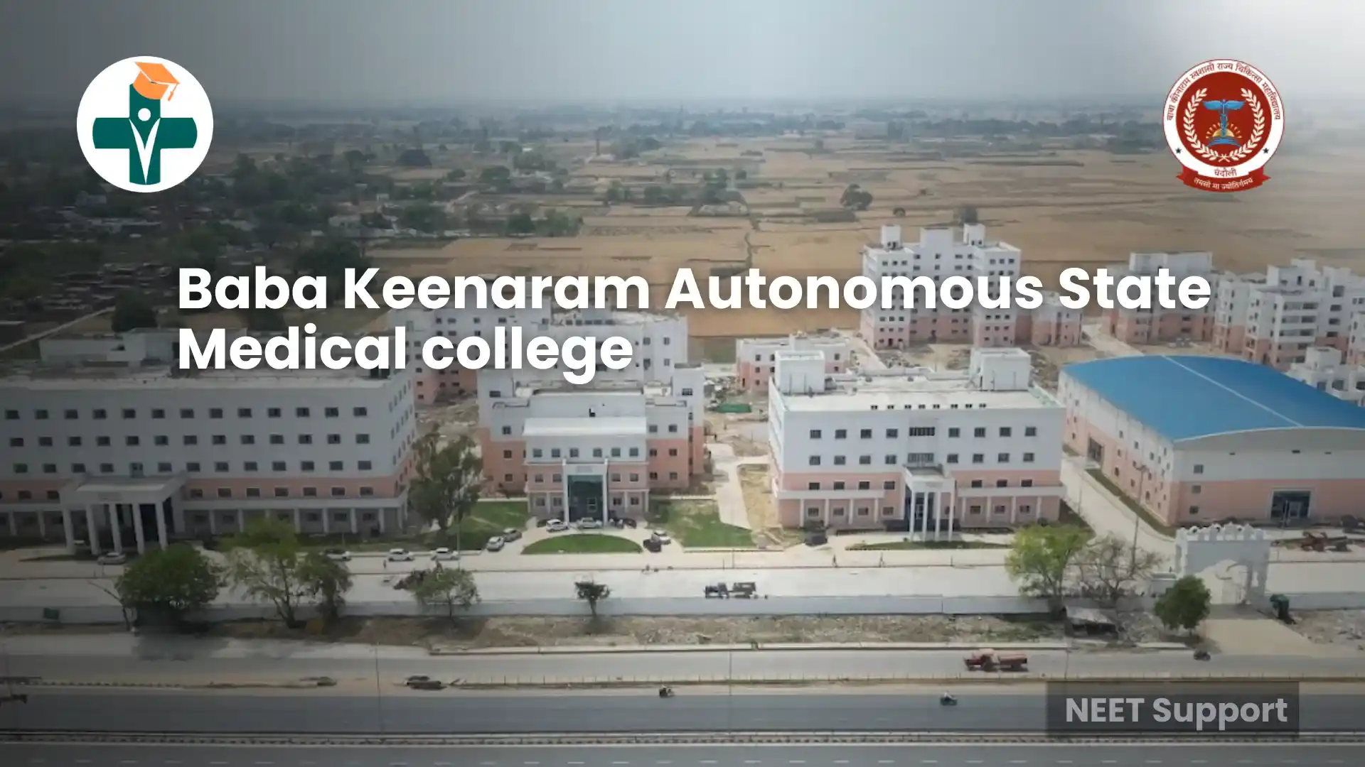 Baba Keenaram Autonomous State Medical College