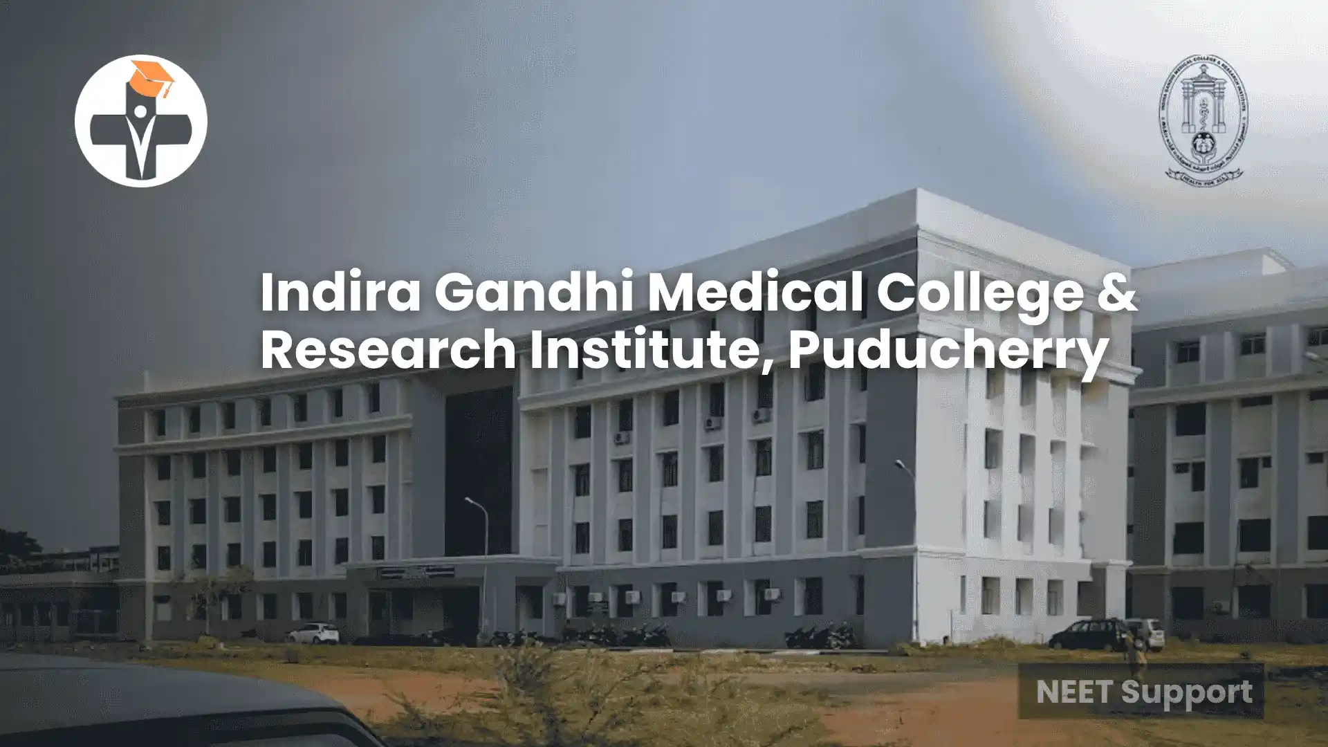 Indira Gandhi Medical College & Research Institute, Puducherry