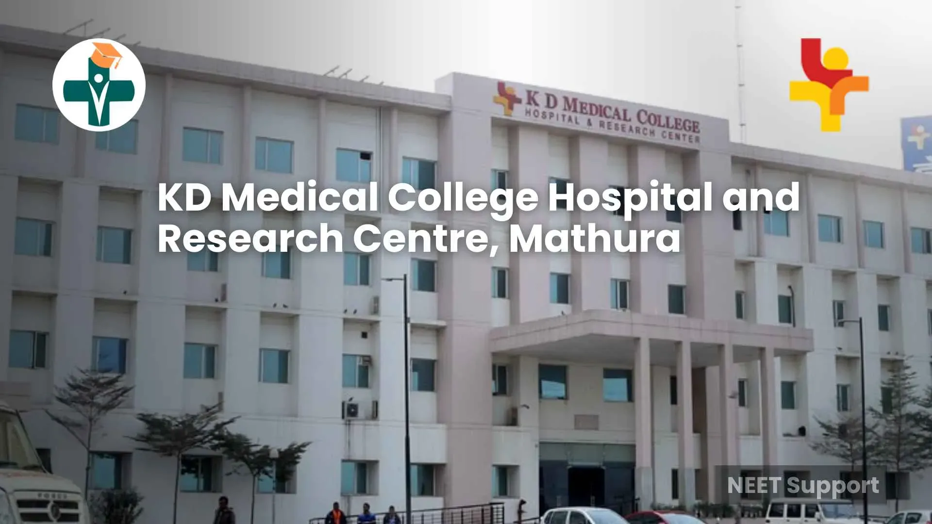 KD Medical College Hospital and Research Centre, Mathura