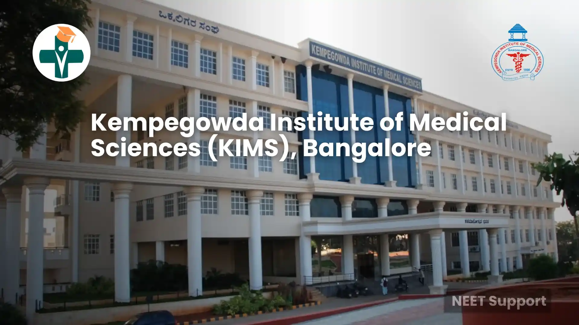 Kempegowda Institute of Medical Sciences (KIMS), Bangalore