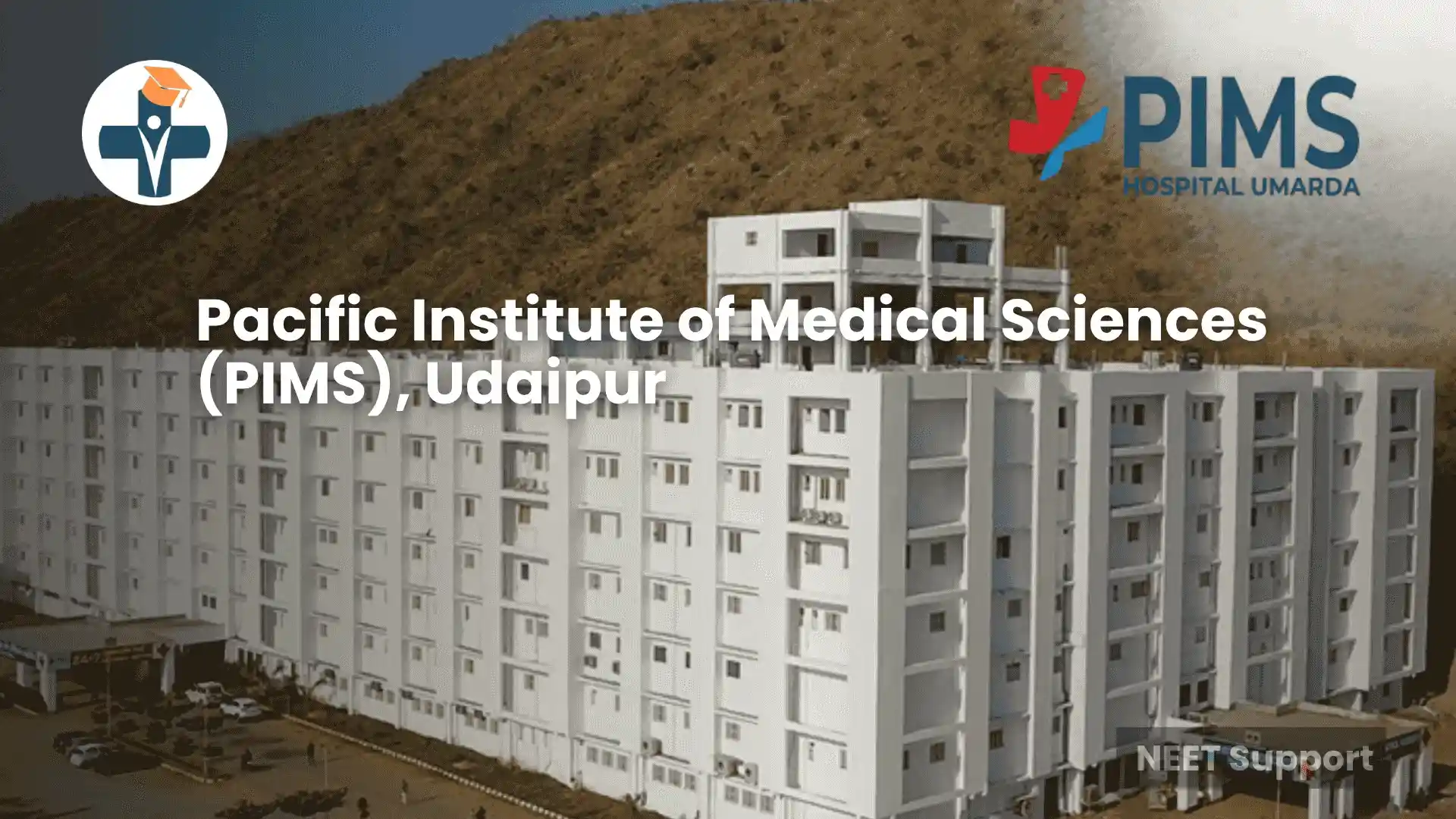 Pacific Institute of Medical Sciences (PIMS), Udaipur