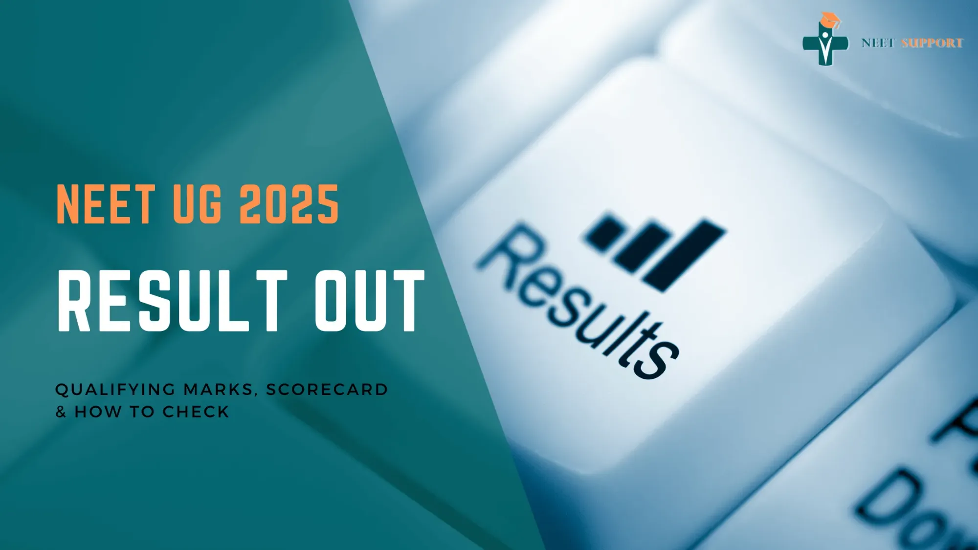 Cover Image for NEET UG 2025 Result Out-Qualifying Marks, Highlights, Scorecard & How to Check