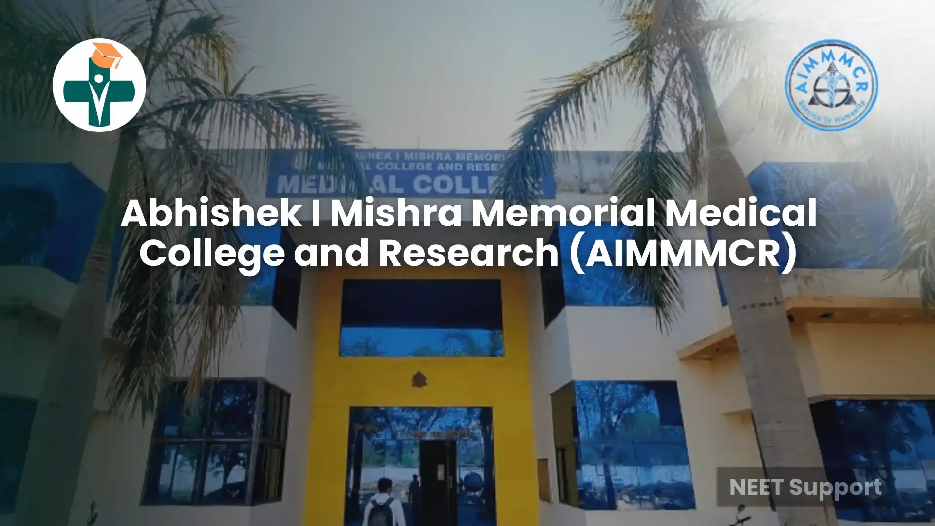 AIMMMCR – MBBS Fees, Cut-off, NEET UG 2025 Admission