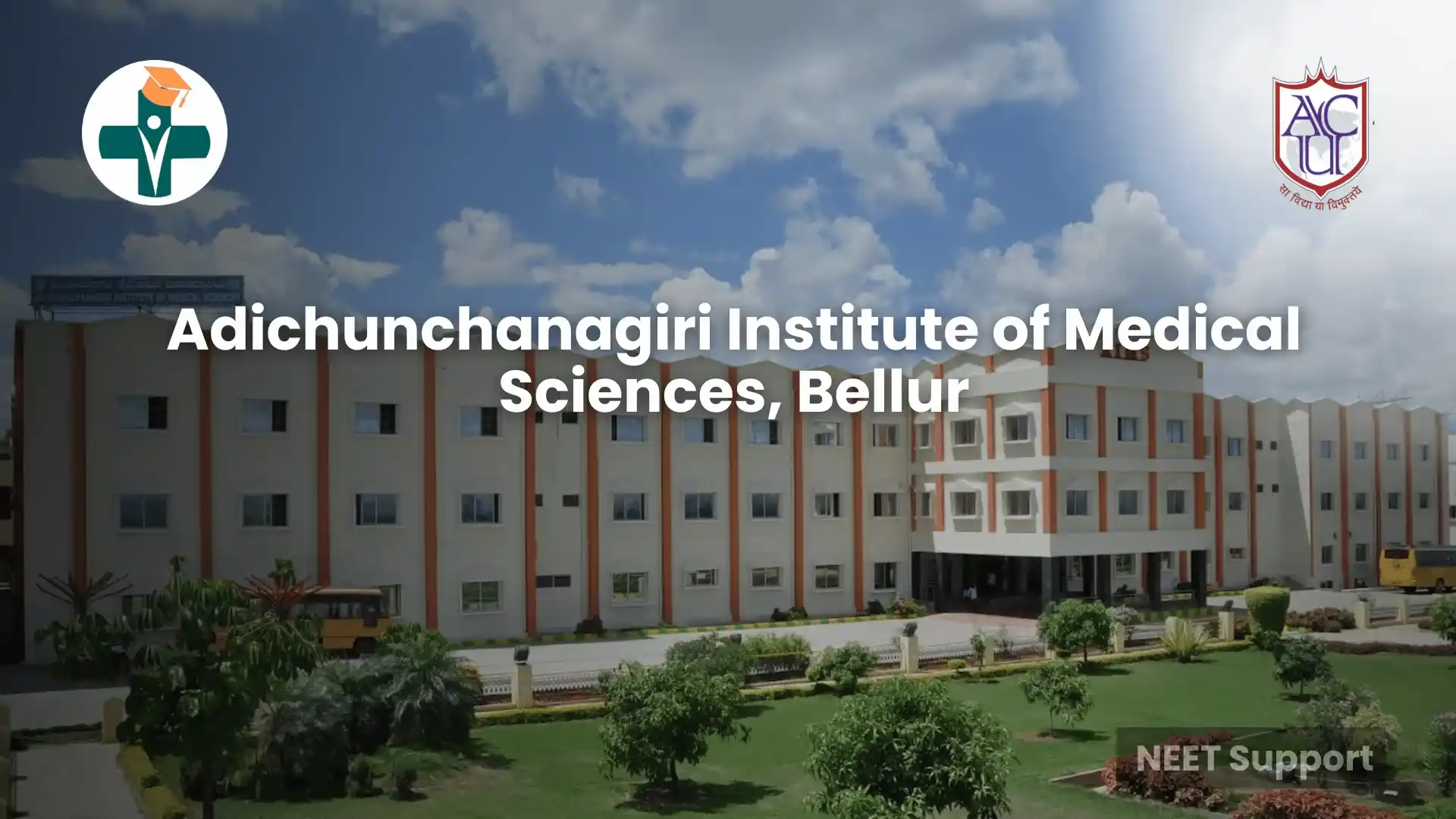Adichunchanagiri Medical College MBBS 2025 – NEET Cutoff & Fees