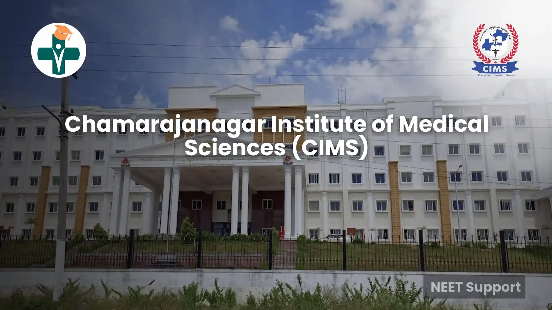 CIMS Karnataka MBBS Admission 2025 – Fees & Cutoff