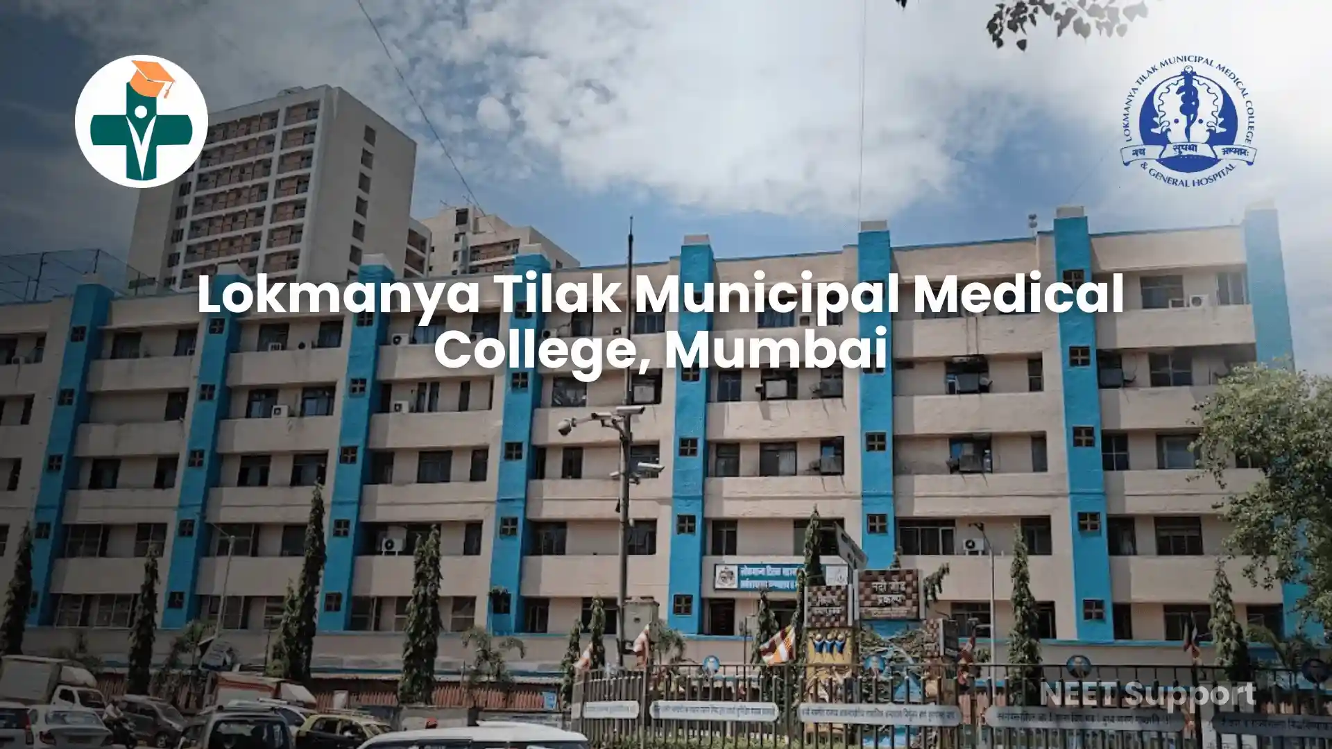 Lokmanya Tilak Medical College – MBBS 2025, Fees, Cutoff