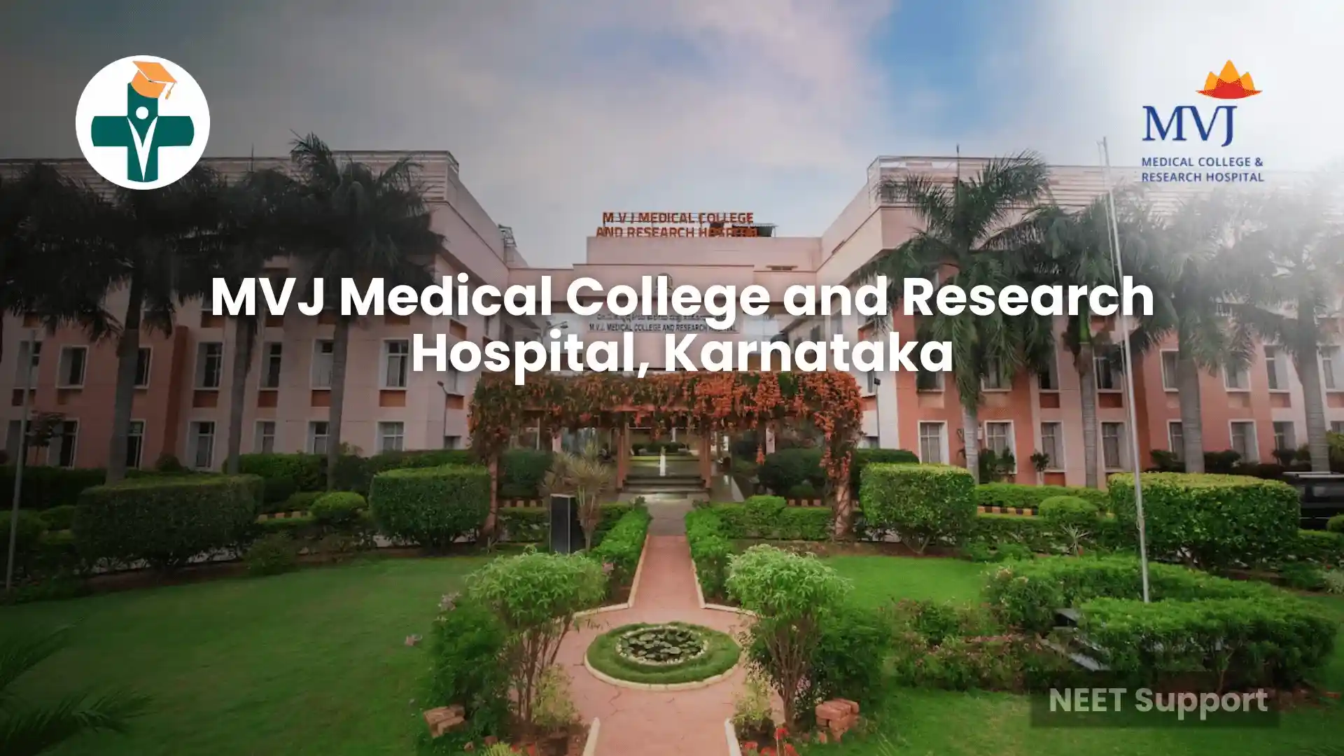 MVJ Medical College MBBS 2025 – Courses, Fees & Cutoff