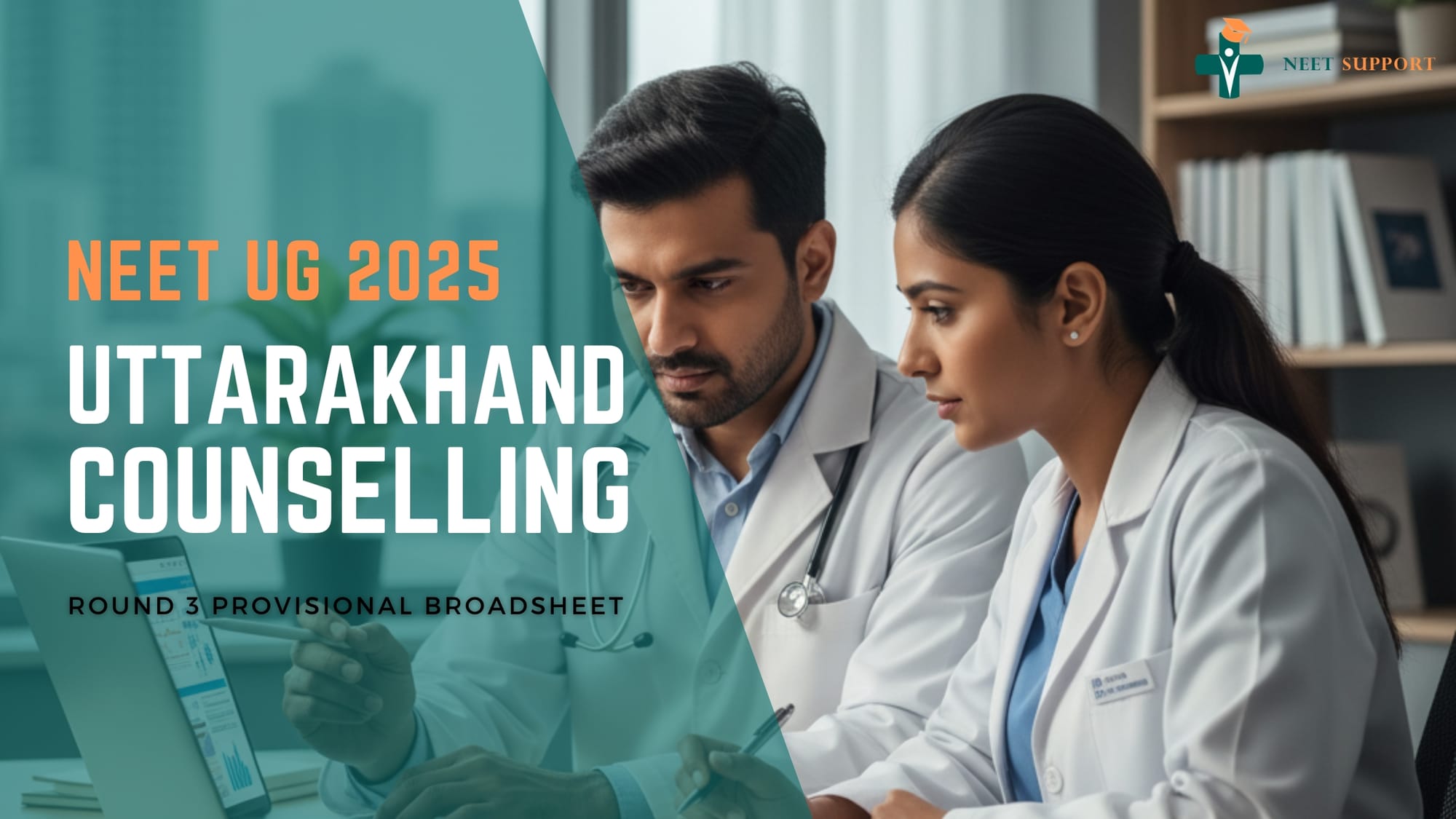 Cover Image for Uttarakhand NEET UG Update 2025: Round 3 Provisional Broadsheet