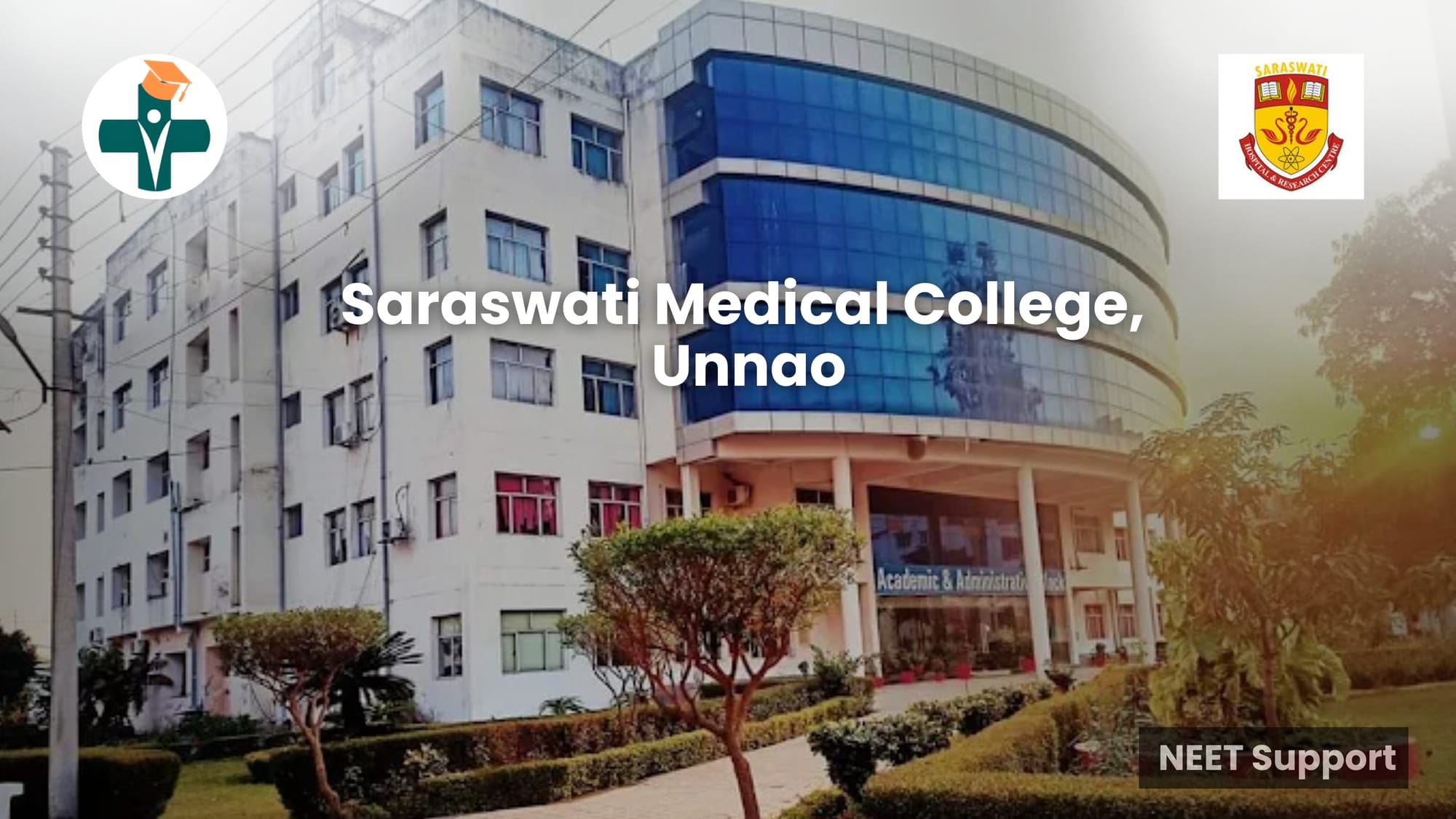 Cover Image for Saraswati Medical College, Unnao – Overview, Courses & Admission