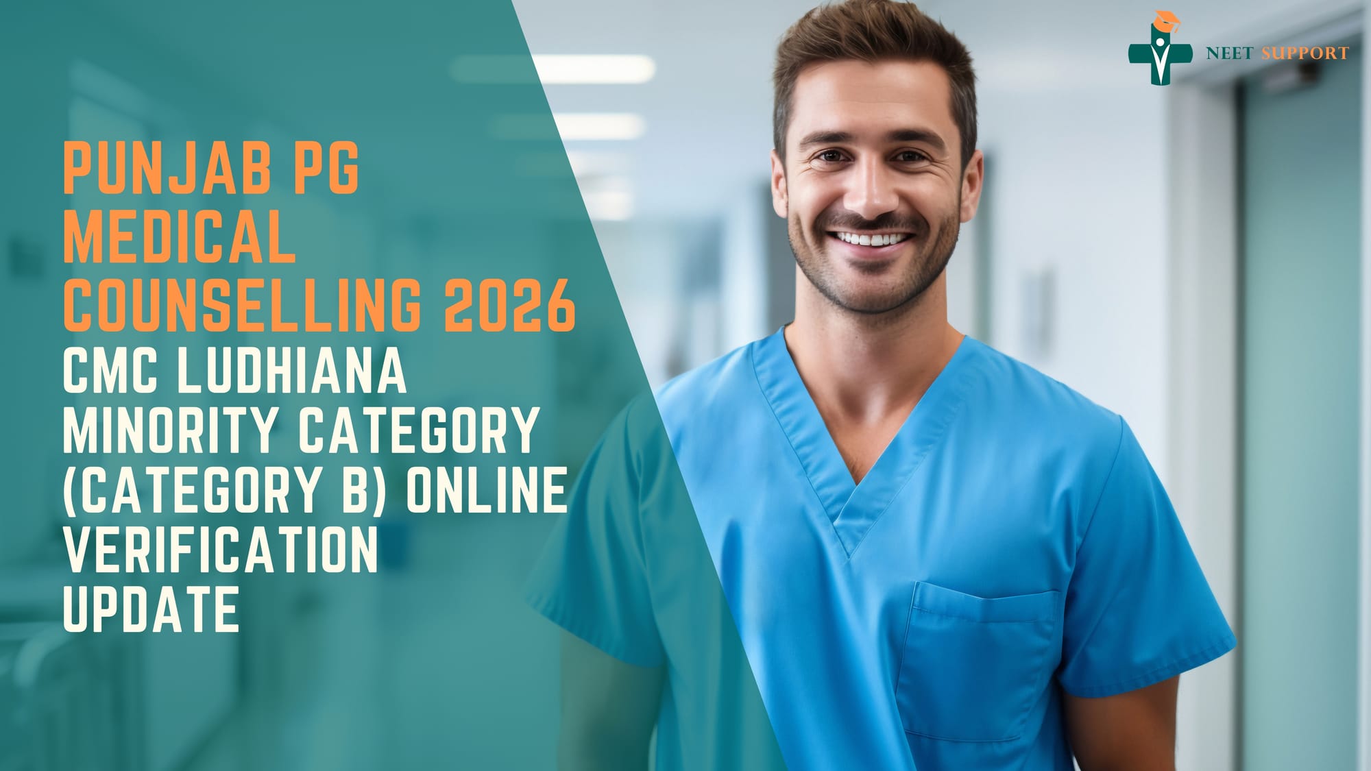 Punjab PG Medical Counselling 2026 – CMC Ludhiana Minority Category (Category B) Online Verification Update