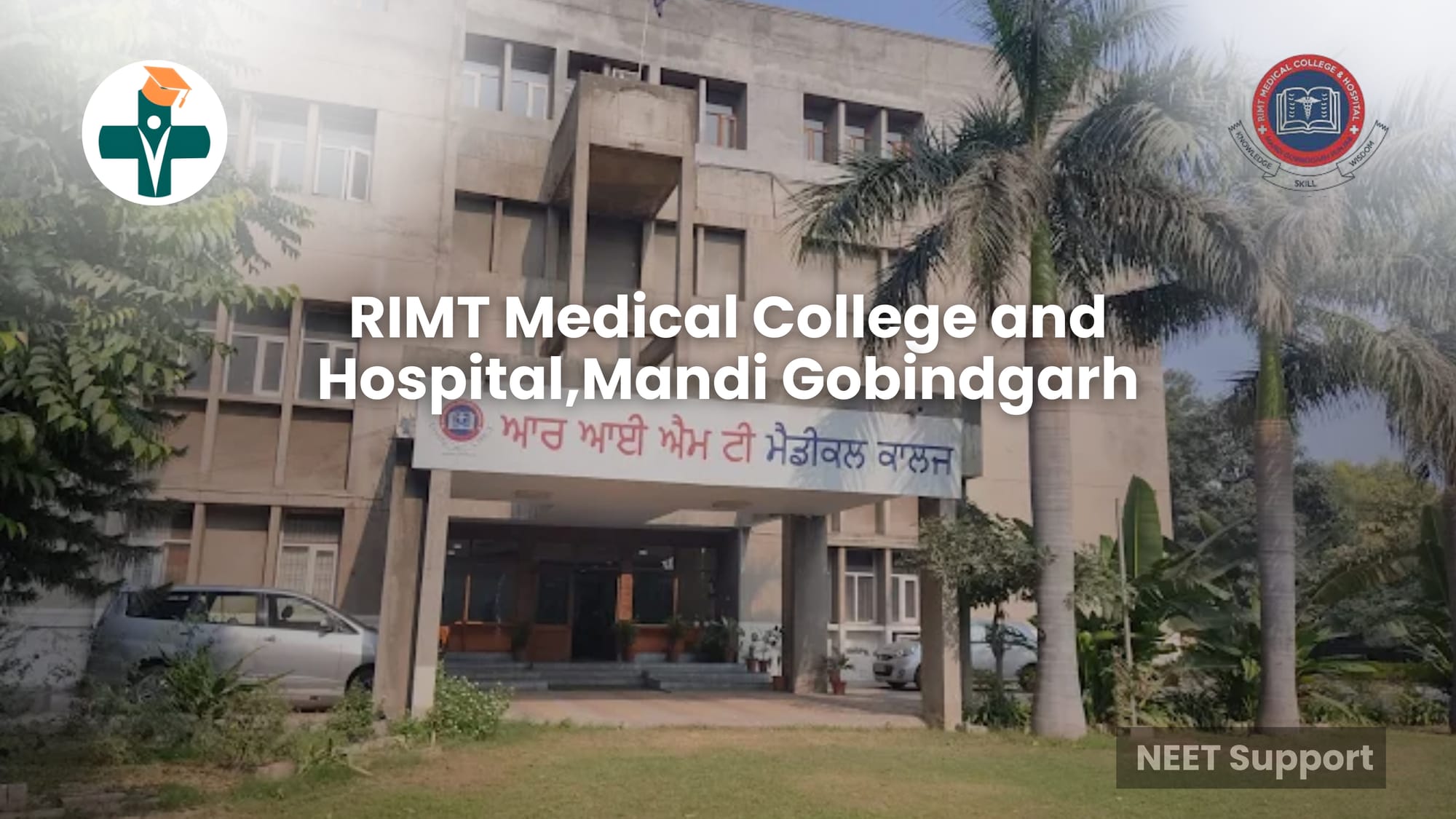 Cover Image for RIMT Medical College and Hospital, Mandi Gobindgarh - Complete Overview 2026