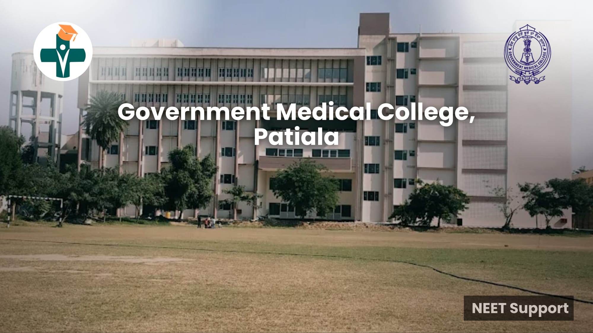 Cover Image for Government Medical College, Patiala – Complete Guide for MBBS & PG Aspirants 2026