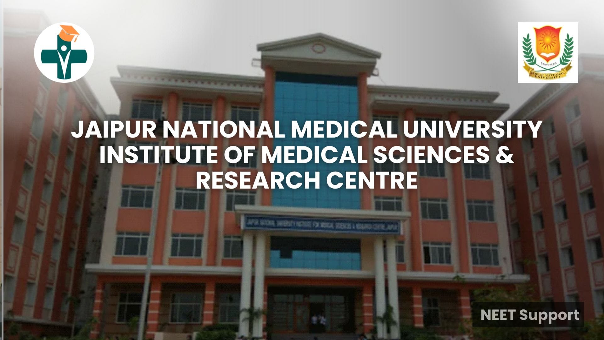 Cover Image for Jaipur National University Institute of Medical Sciences and Research Centre – A Complete Guide
