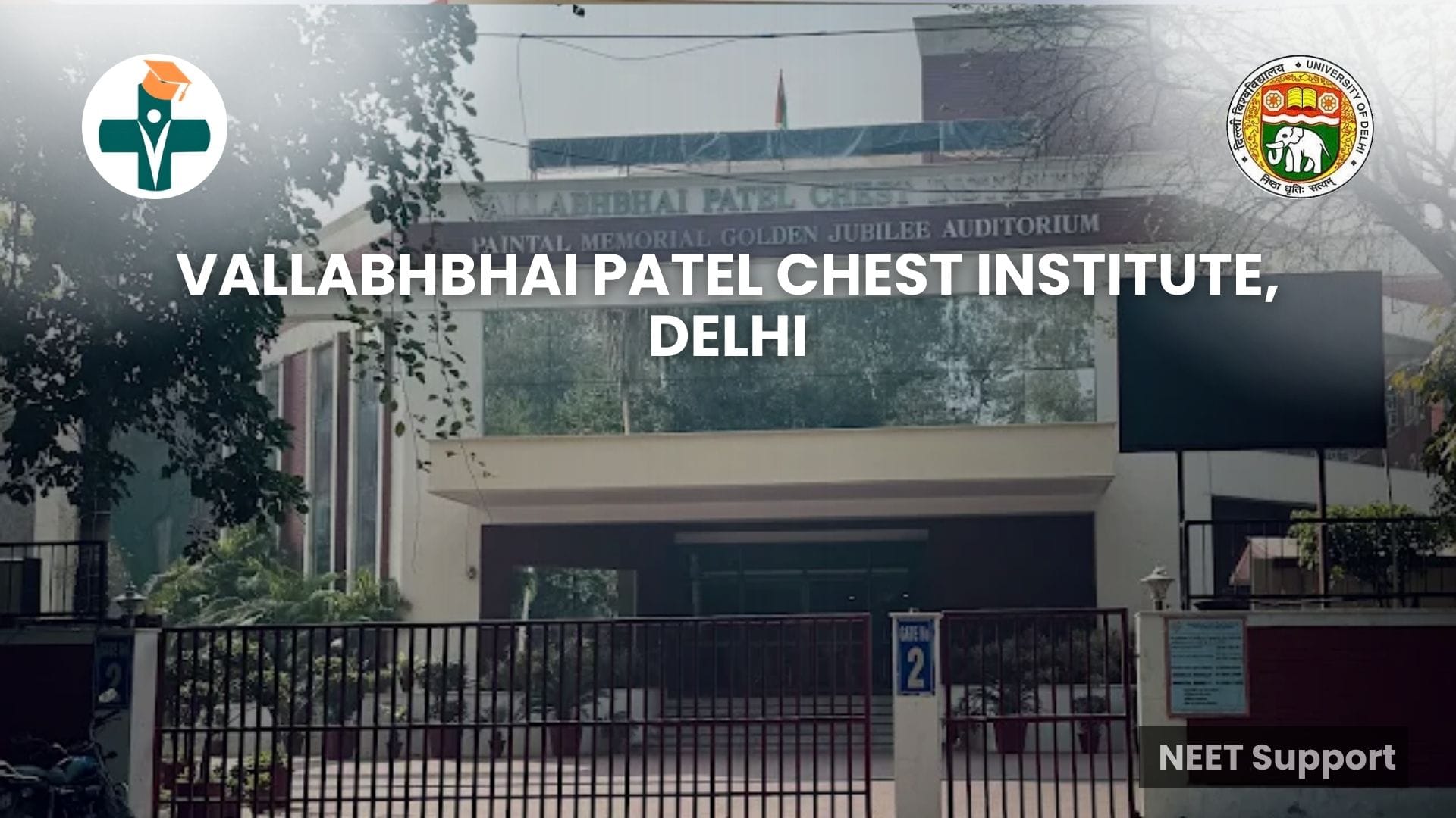 Cover Image for Vallabhbhai Patel Chest Institute Delhi – Admission 2026 | Courses, Fees & Eligibility