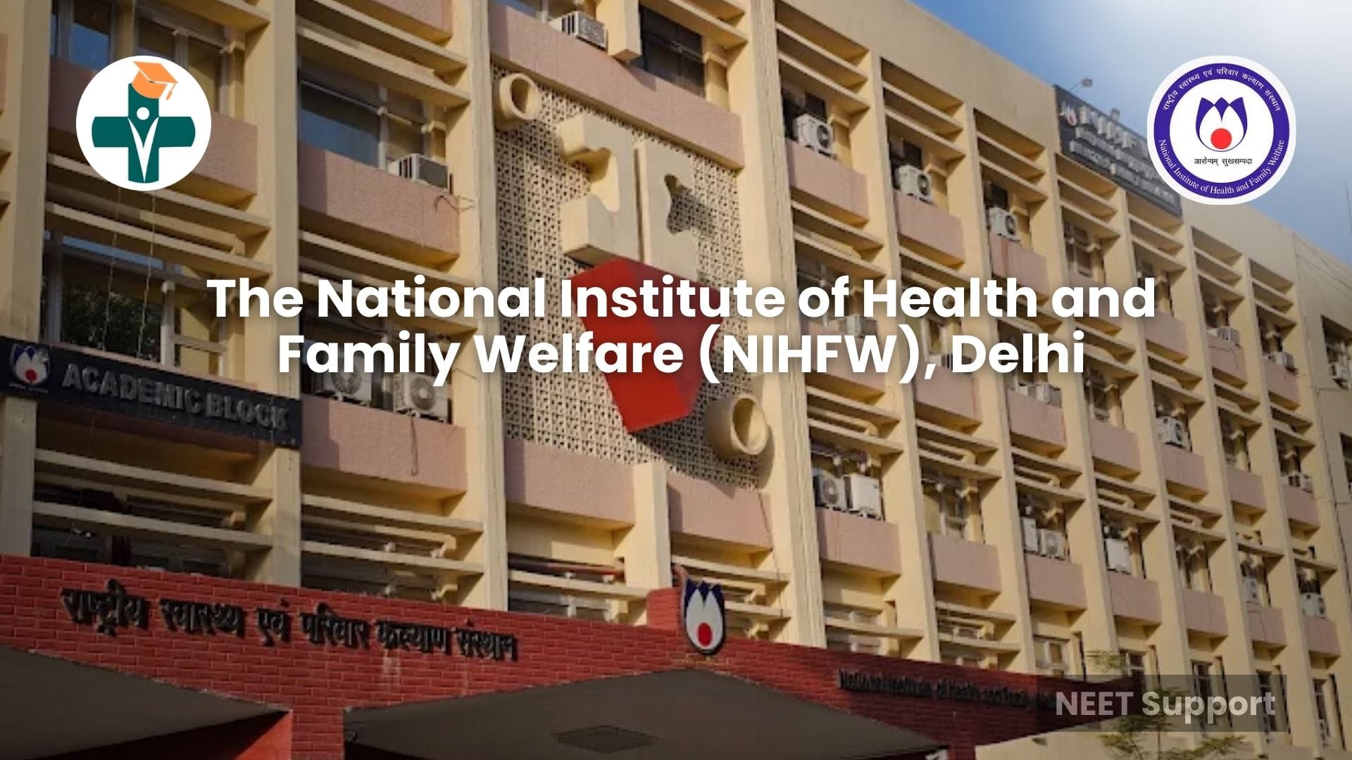 Cover Image for The National Institute of Health and Family Welfare (NIHFW), Delhi: A Complete Guide for 2026