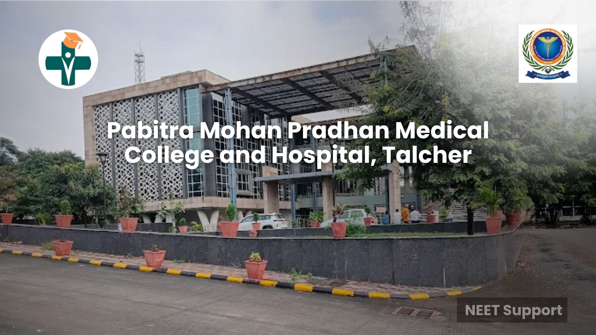 Cover Image for Pabitra Mohan Pradhan Medical College and Hospital, Talcher - Complete Guide to MBBS Admission 2026