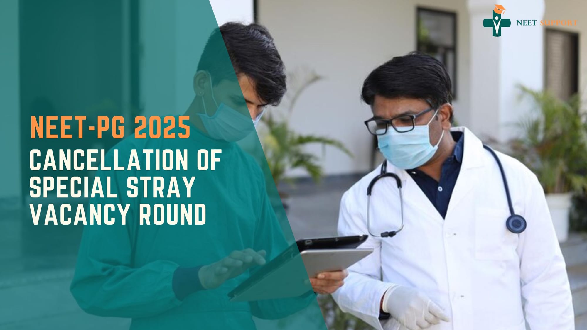 Cancellation of Special Stray Vacancy Round for NEET-PG 2025