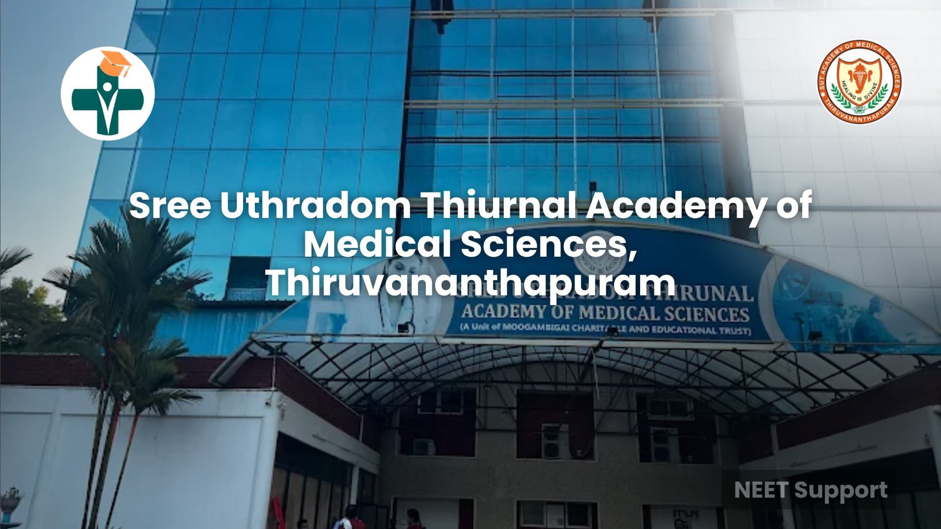 Cover Image for Sree Uthradom Thiurnal Academy of Medical Sciences, Thiruvananthapuram: A Complete Guide for 2026