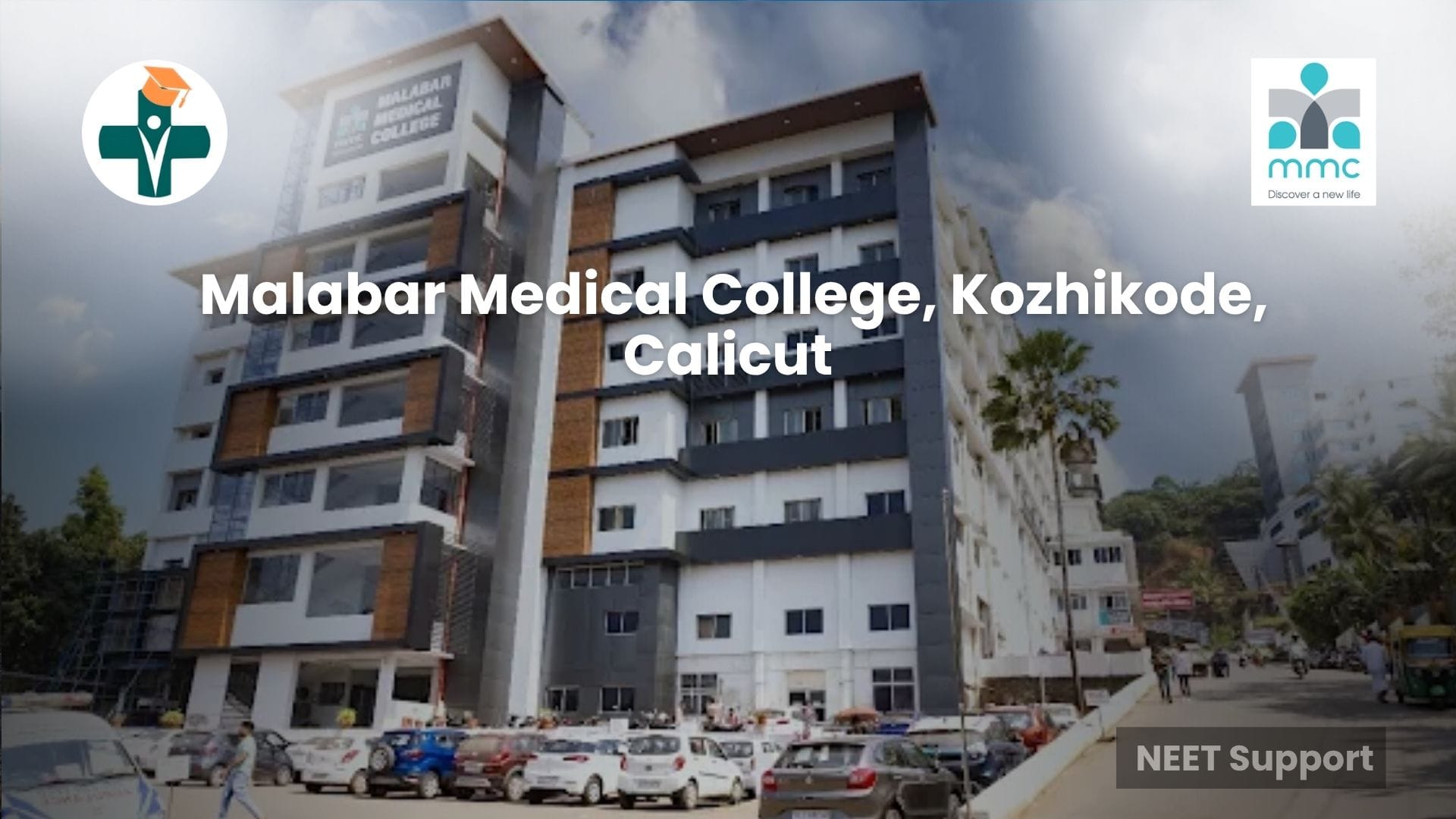 Cover Image for Malabar Medical College, Kozhikode: Complete MBBS Admission Guide, Fees, NEET Cutoff, Courses & Campus (2026)