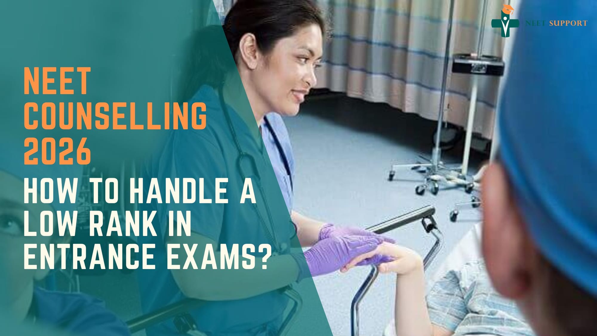 Cover Image for NEET Counselling 2026: How to Handle a Low Rank in Entrance Exams?