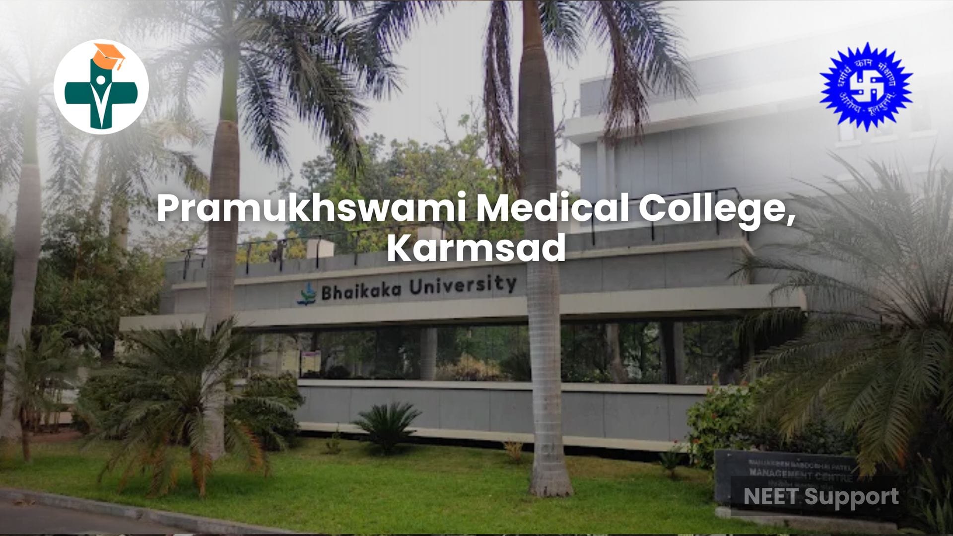 Cover Image for Pramukhswami Medical College Karamsad: MBBS Admission, Hostel, Fees & Campus Life