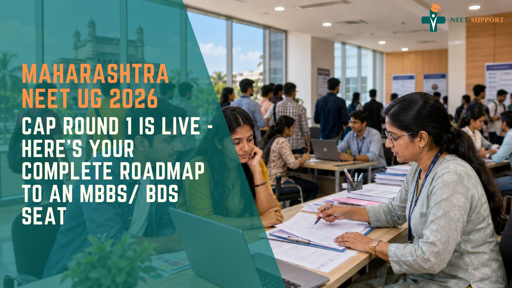 Cover Image for Maharashtra NEET UG 2026: CAP Round 1 Is Live — Here's Your Complete Roadmap To An MBBS/BDS Seat
