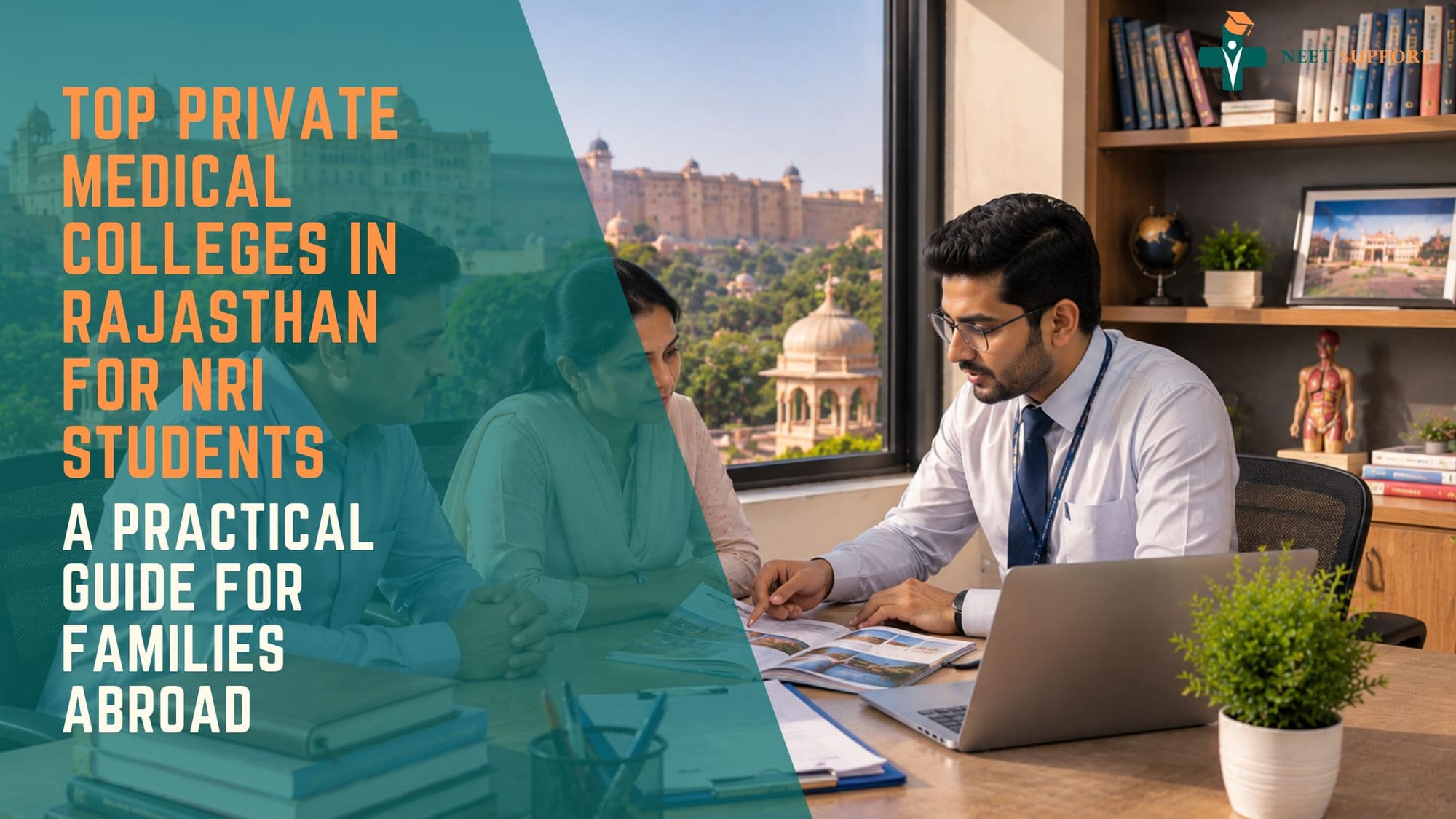 Cover Image for Top Private Medical Colleges In Rajasthan For NRI Students: A Practical Guide For Families Abroad