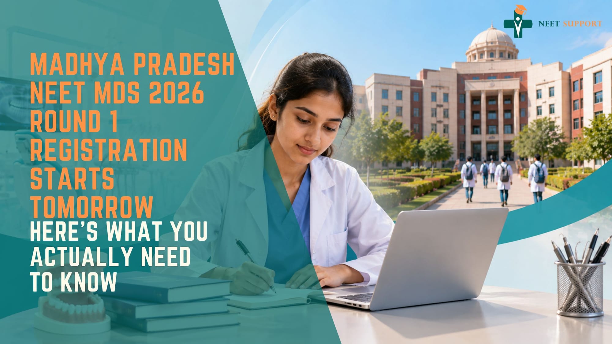 Madhya Pradesh NEET MDS 2026 Round 1 Registration Starts Tomorrow - Here's What You Actually Need To Know