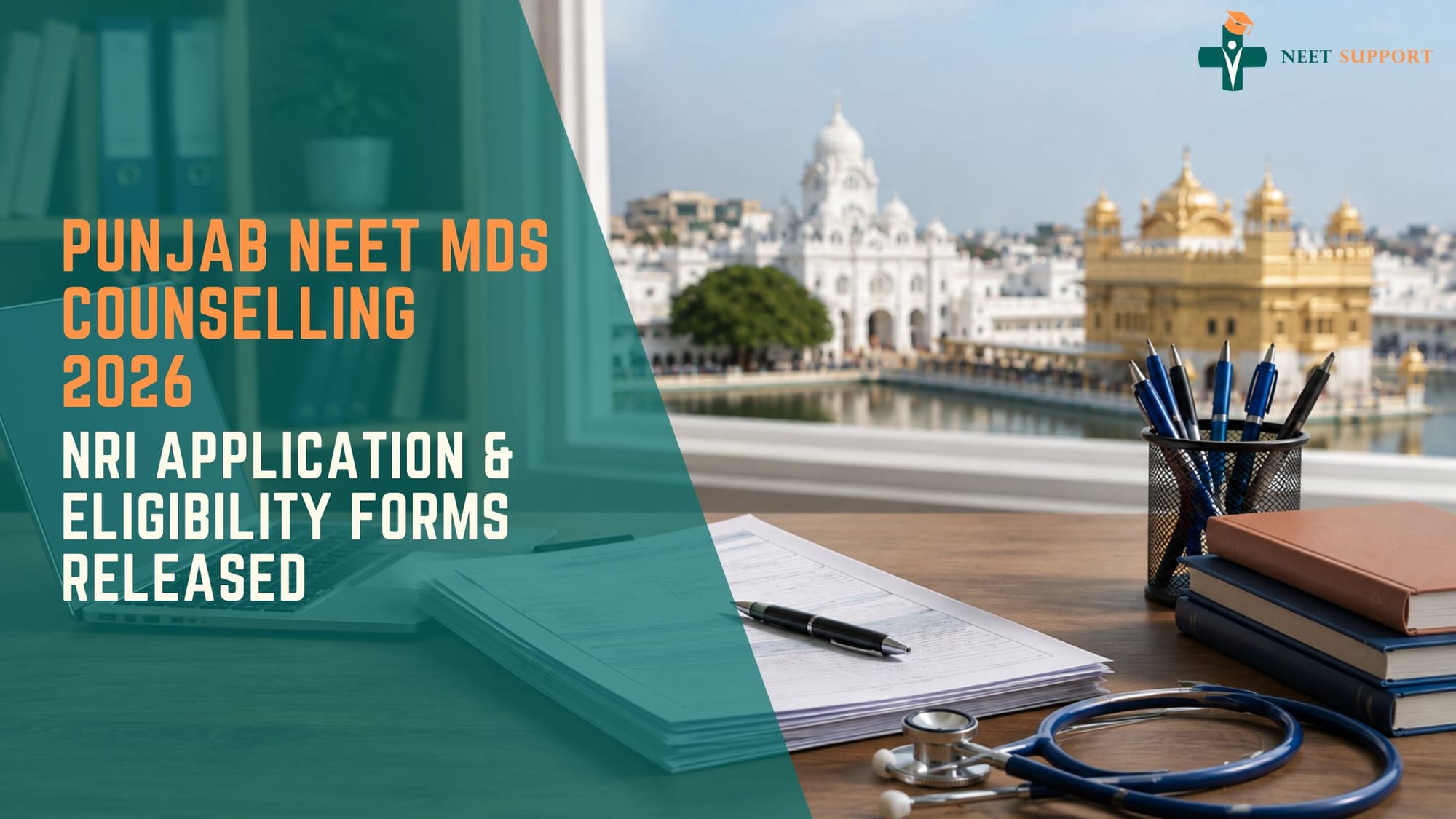 Cover Image for Punjab NEET MDS Counselling 2026: NRI Application & Eligibility Forms Released