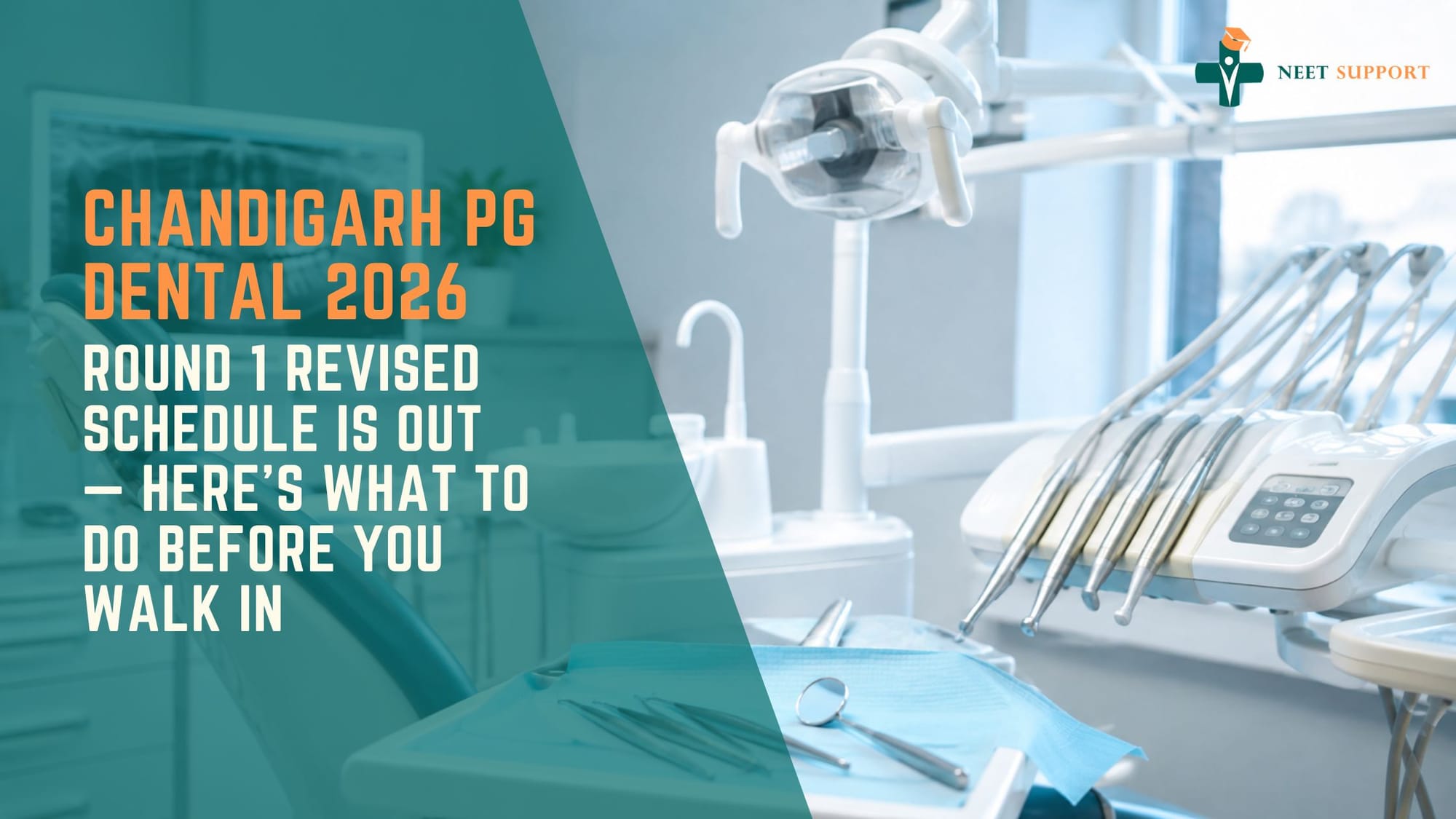 Cover Image for Chandigarh PG Dental 2026: Round 1 Revised Schedule Is Out — Here's What To Do Before You Walk In