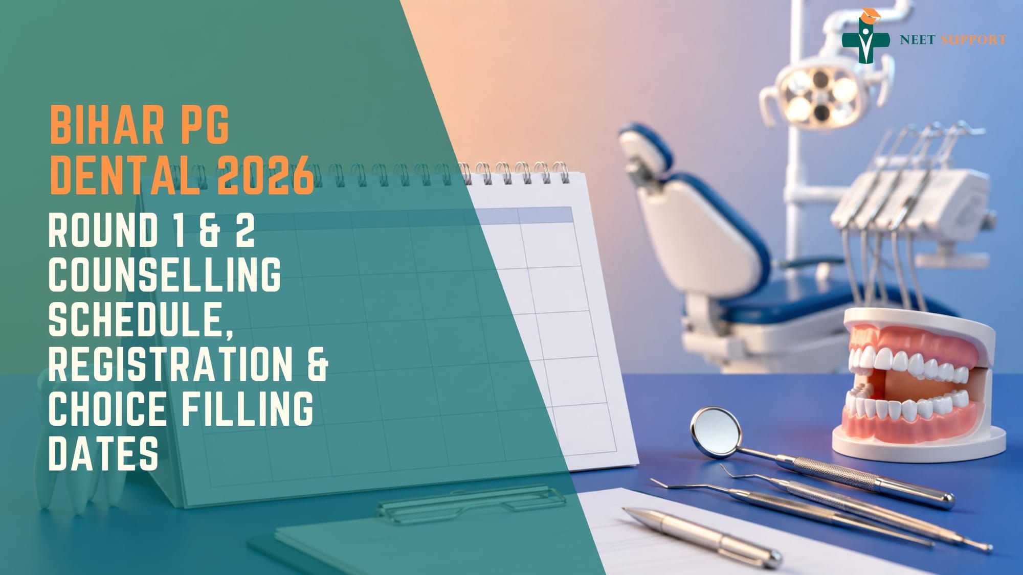 Cover Image for Bihar PG Dental 2026: Round 1 & 2 Counselling Schedule, Registration & Choice Filling Dates