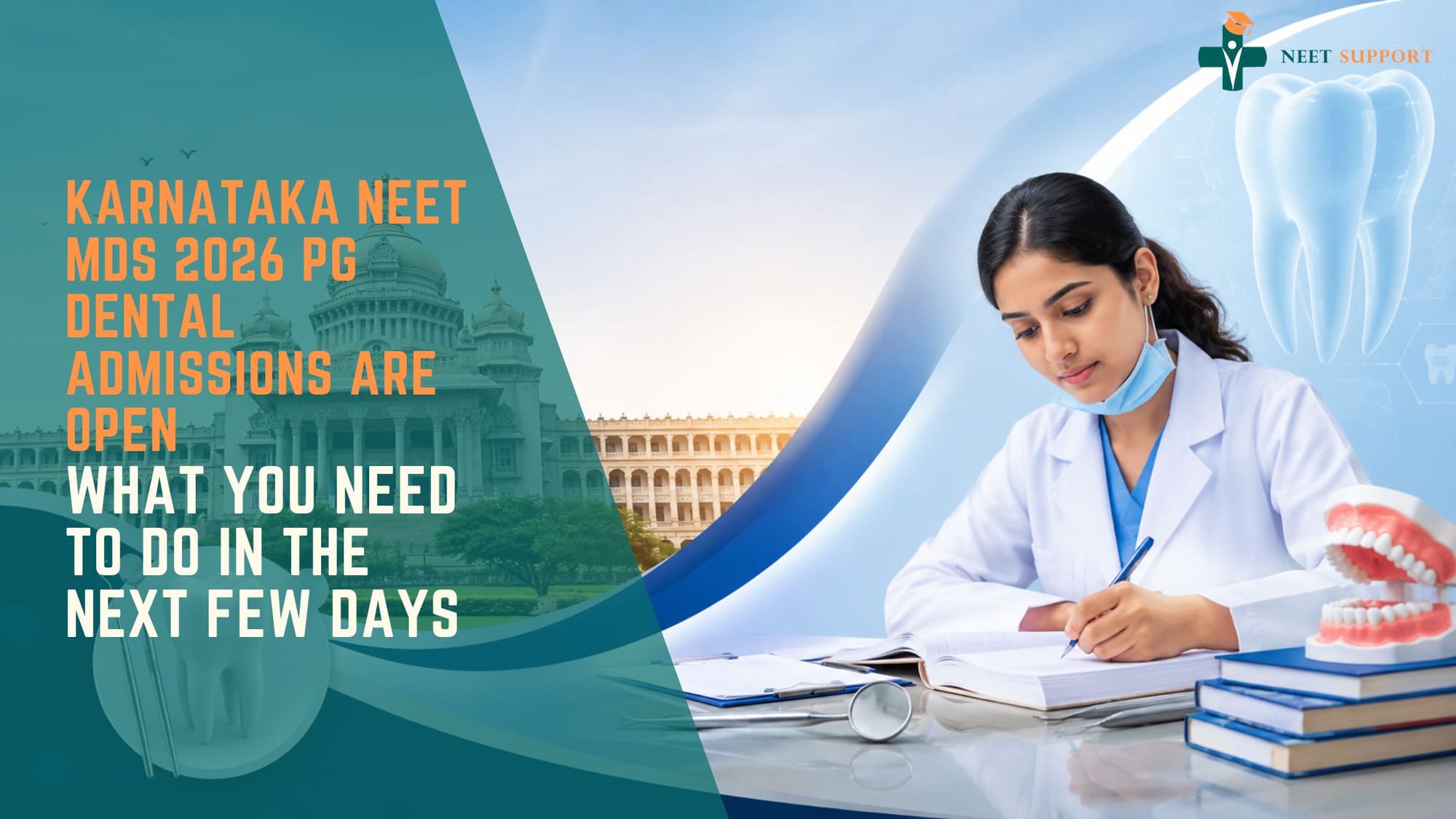 Cover Image for Karnataka NEET MDS 2026 PG Dental Admissions Are Open: What You Need To Do In The Next Few Days