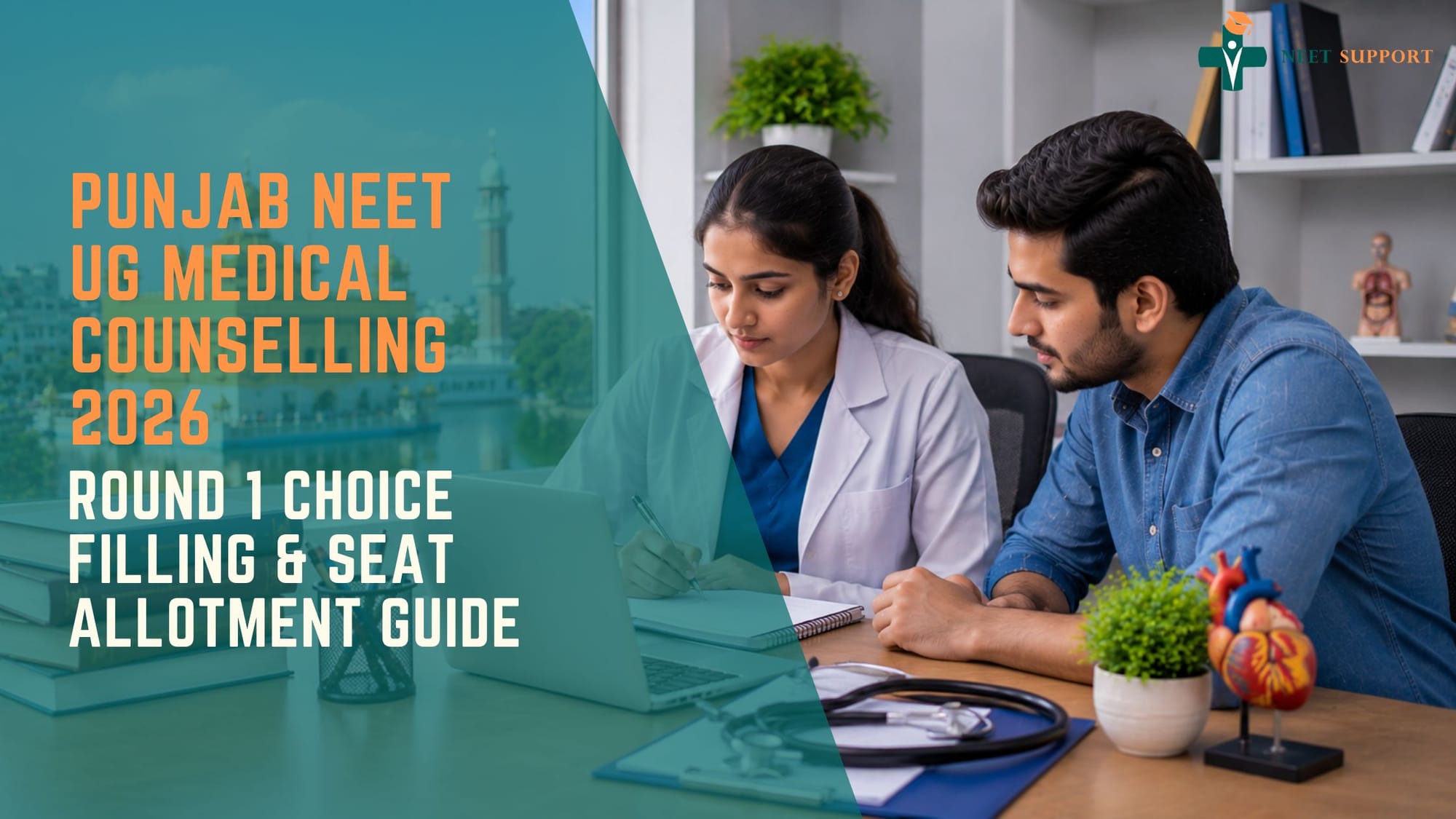 Punjab NEET UG Medical Counselling 2026: Round 1 Choice Filling & Seat Allotment Guide