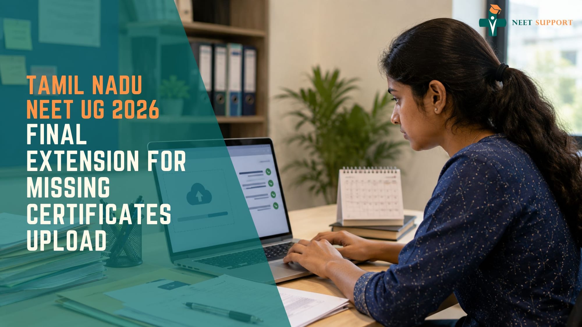 Cover Image for Tamil Nadu NEET UG 2026: Final Extension for Missing Certificates Upload