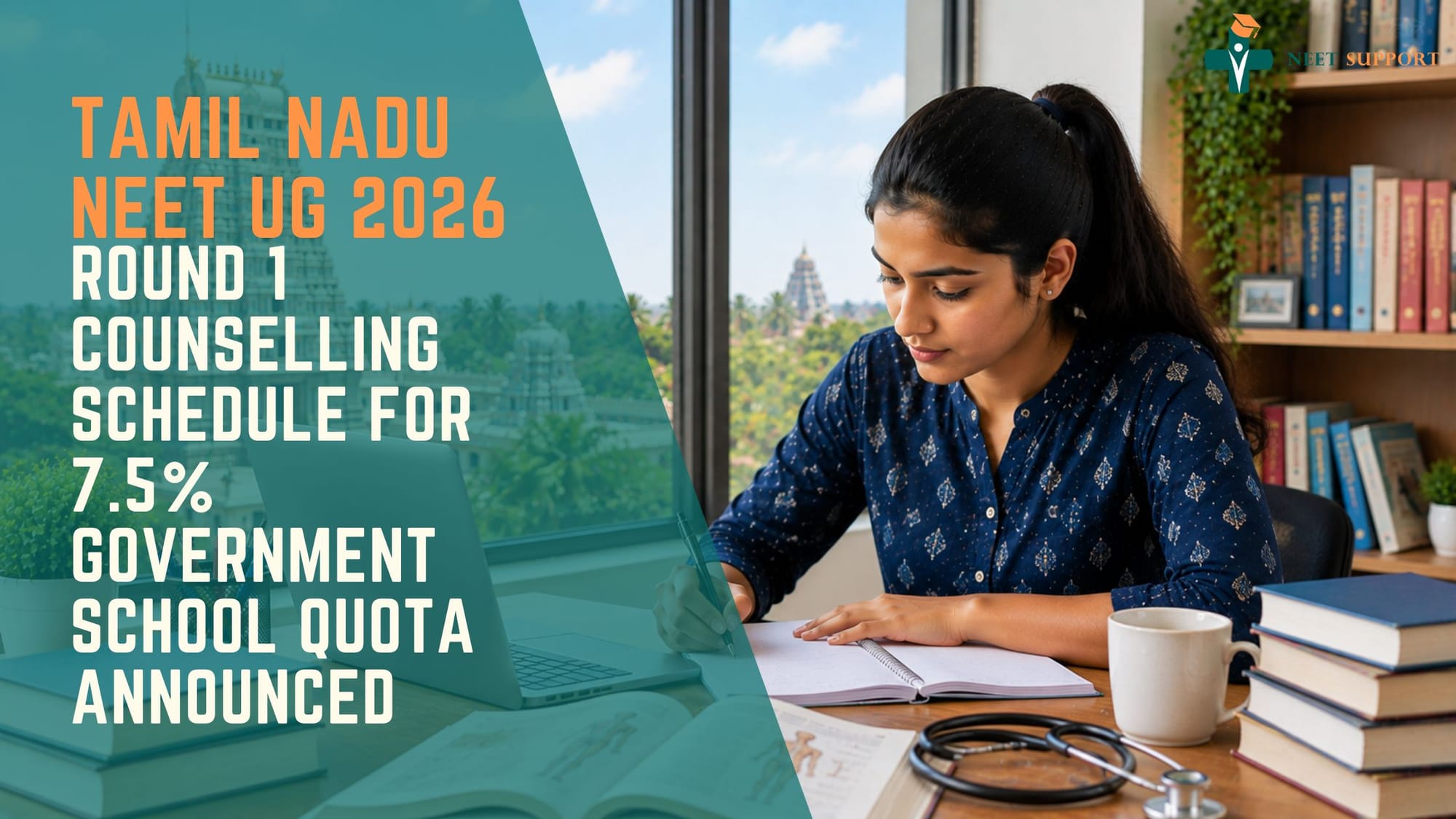Cover Image for Tamil Nadu NEET UG 2026: Round 1 Counselling Schedule for 7.5% Government School Quota Announced