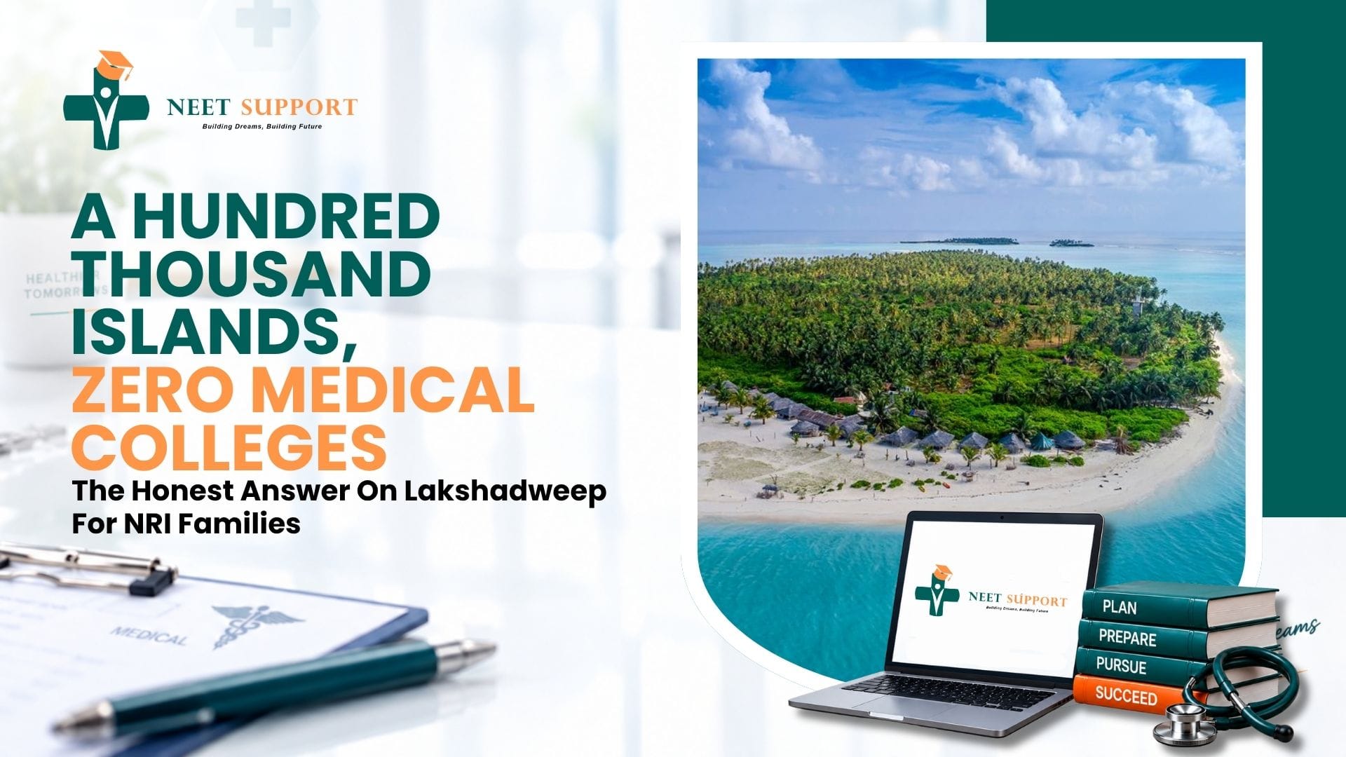 Cover Image for A Hundred Thousand Islands, Zero Medical Colleges: The Honest Answer On Lakshadweep For NRI Families