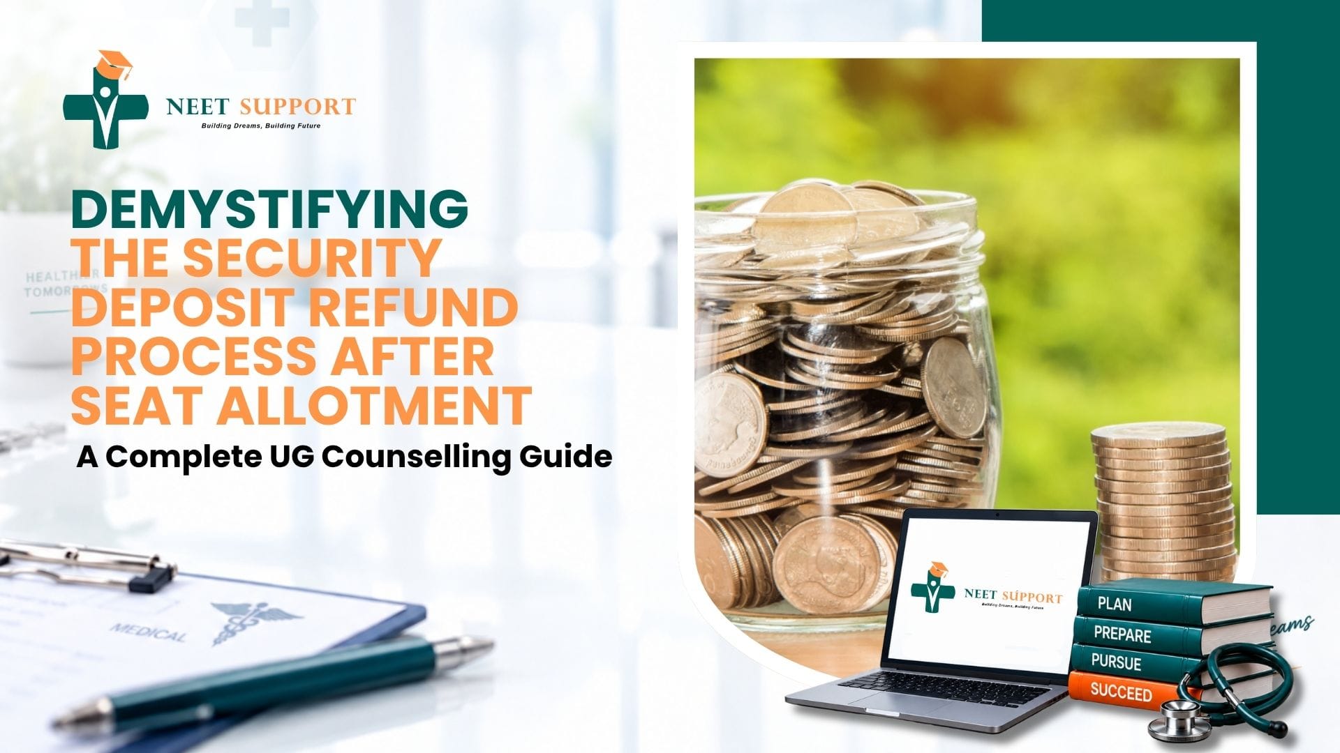 Cover Image for Demystifying the Security Deposit Refund Process After Seat Allotment: A Complete UG Counselling Guide