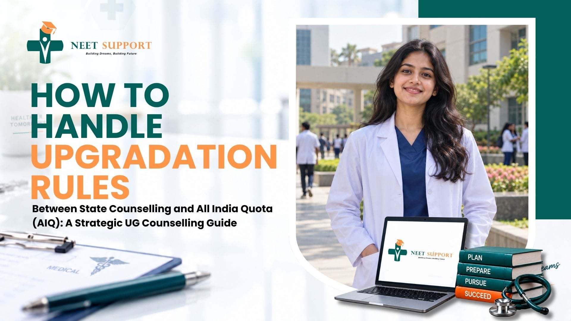 Cover Image for How to Handle Upgradation Rules Between State Counselling and All India Quota (AIQ): A Strategic UG Counselling Guide