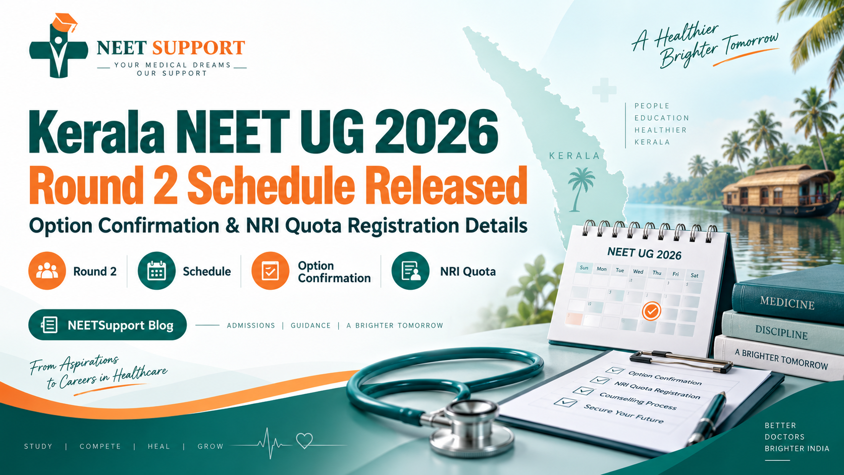 Cover Image for Kerala NEET UG 2026 Round 2 Schedule Released: Option Confirmation & NRI Quota Registration Details