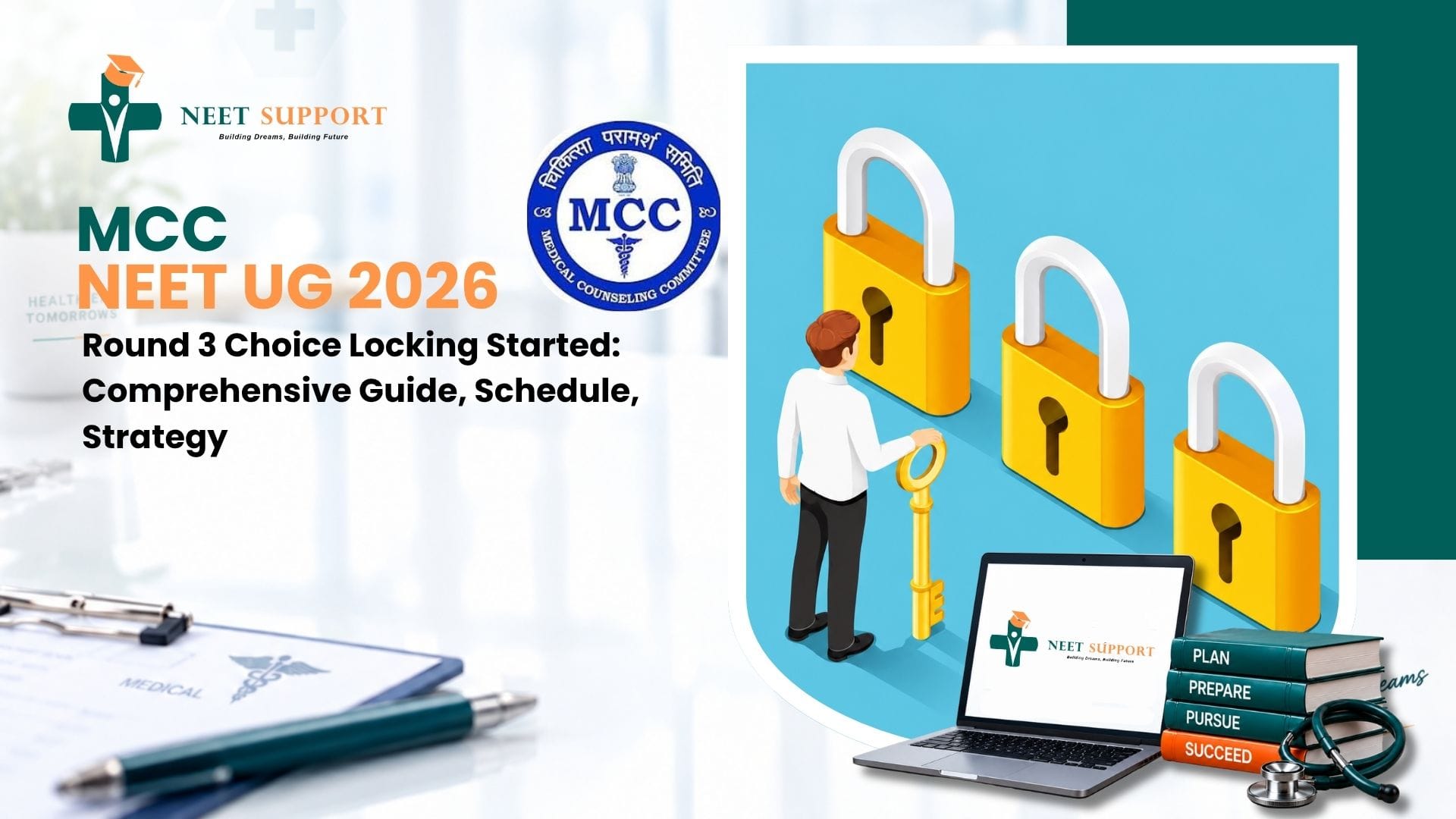 Cover Image for MCC NEET UG 2026 – Round 3 Choice Locking Started: Comprehensive Guide, Schedule, Strategy