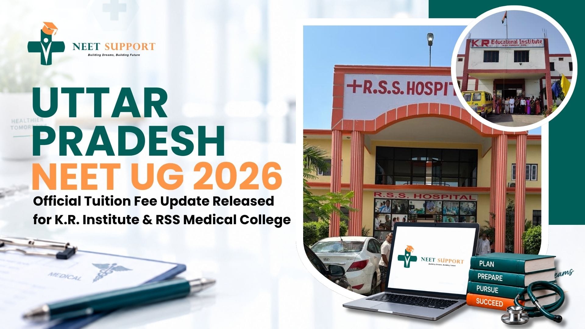 Cover Image for Uttar Pradesh NEET UG 2026: Official Tuition Fee Update Released for K.R. Institute & RSS Medical College