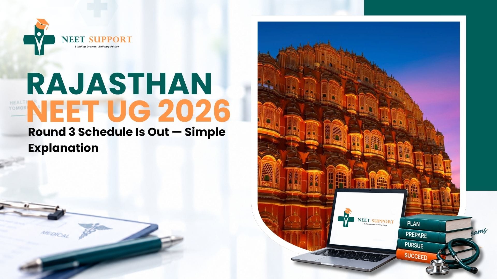 Cover Image for Rajasthan NEET UG 2026 Round 3 Schedule Is Out