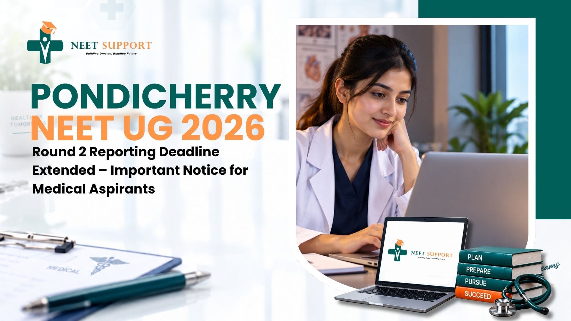 Cover Image for Pondicherry NEET UG 2026: Round 2 Reporting Deadline Extended – Important Notice for Medical Aspirants