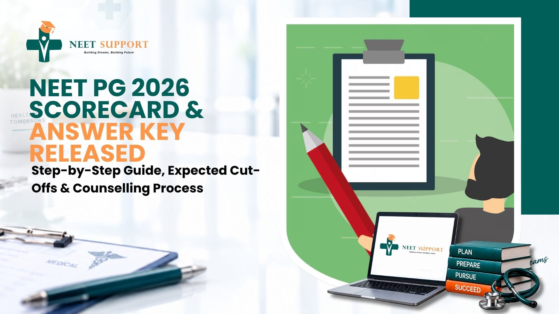 Cover Image for NEET PG 2026 Scorecard & Answer Key Released: Step-by-Step Guide, Expected Cut-Offs & Counselling Process
